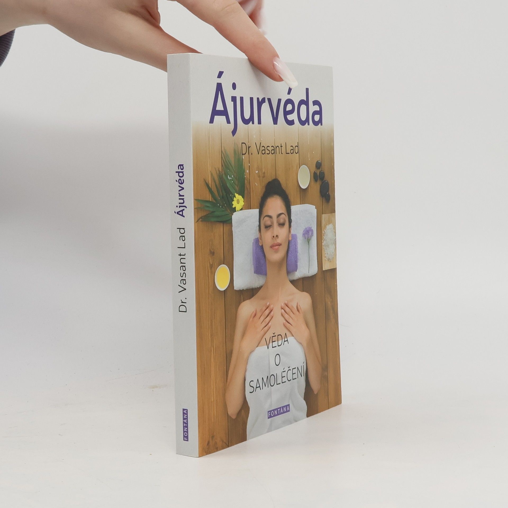 Vasant Lad Ájurvéda. Věda o samoléčení