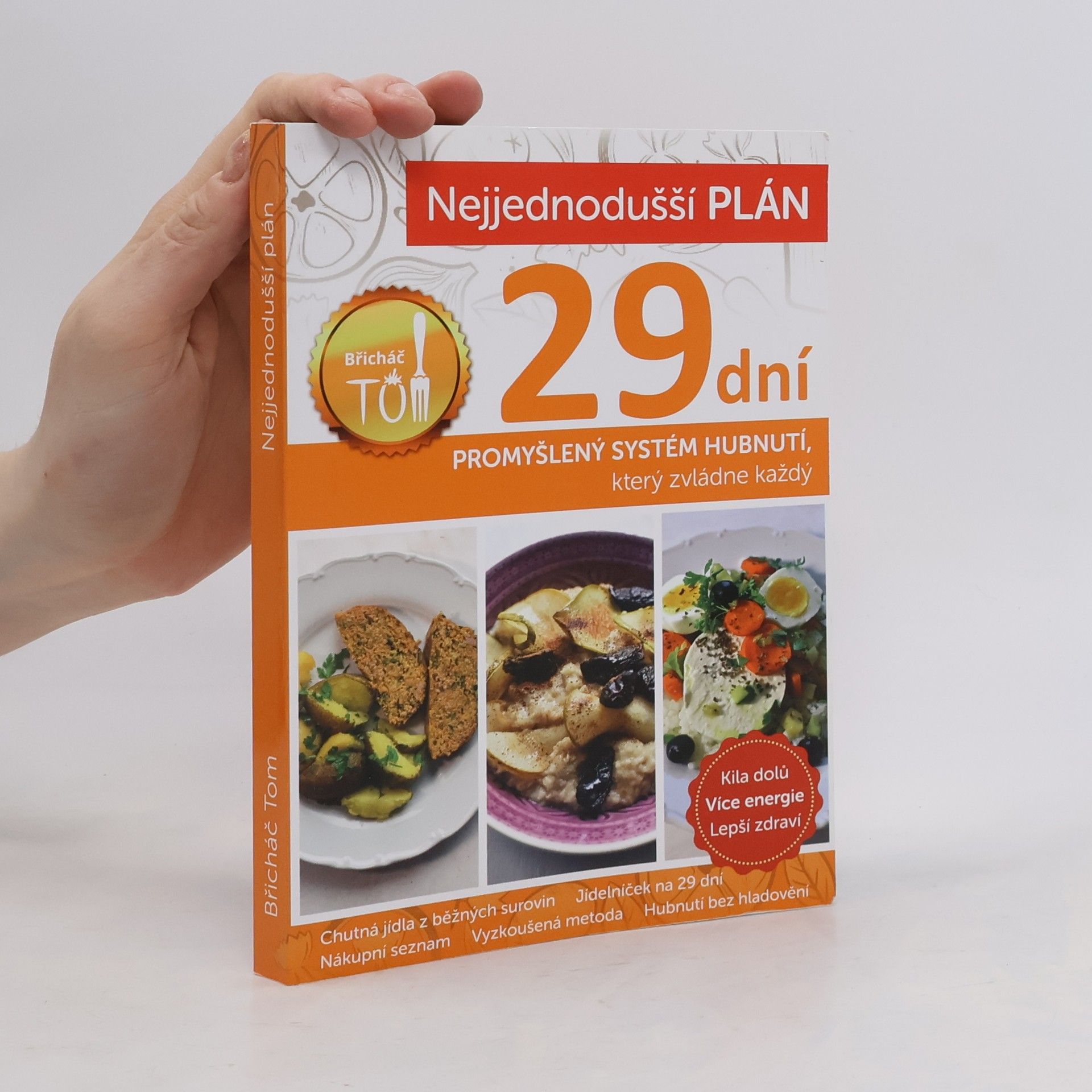 Tomáš Kosačík Nejjednodušší plán na 29 dní. Břicháč Tom