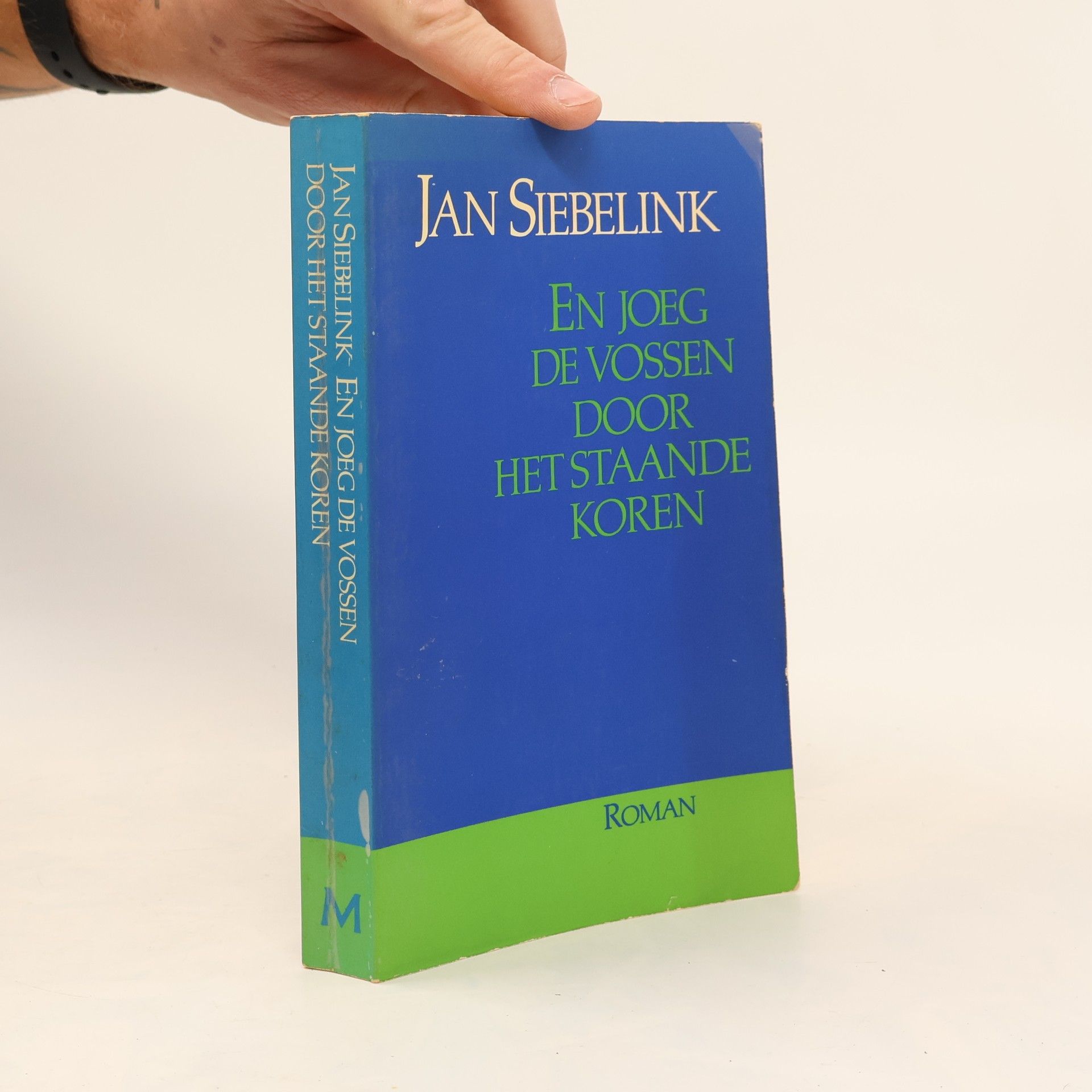 Jan Siebelink En joeg de vossen door het staande koren