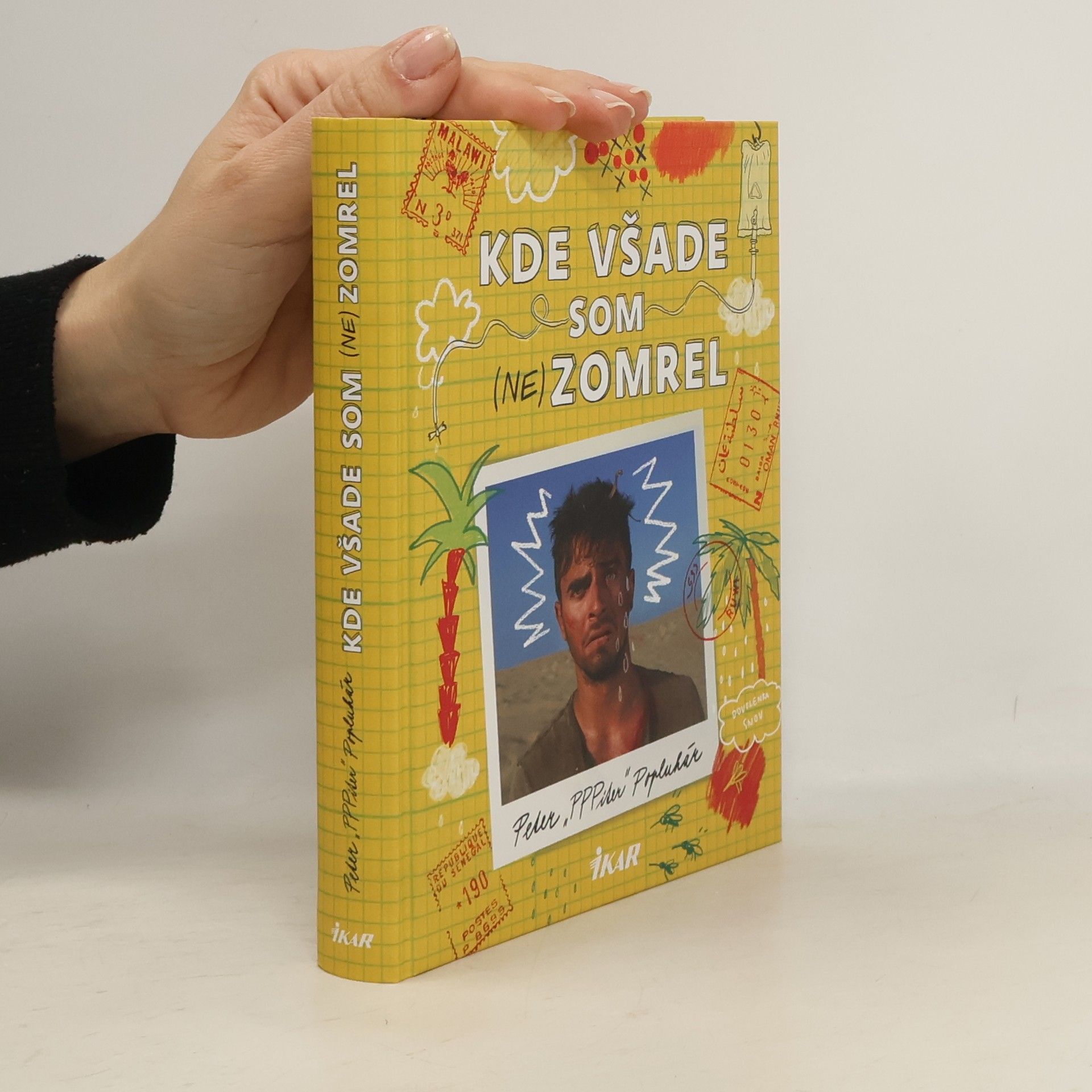 Peter Popluhár Kde všade som (ne)zomrel