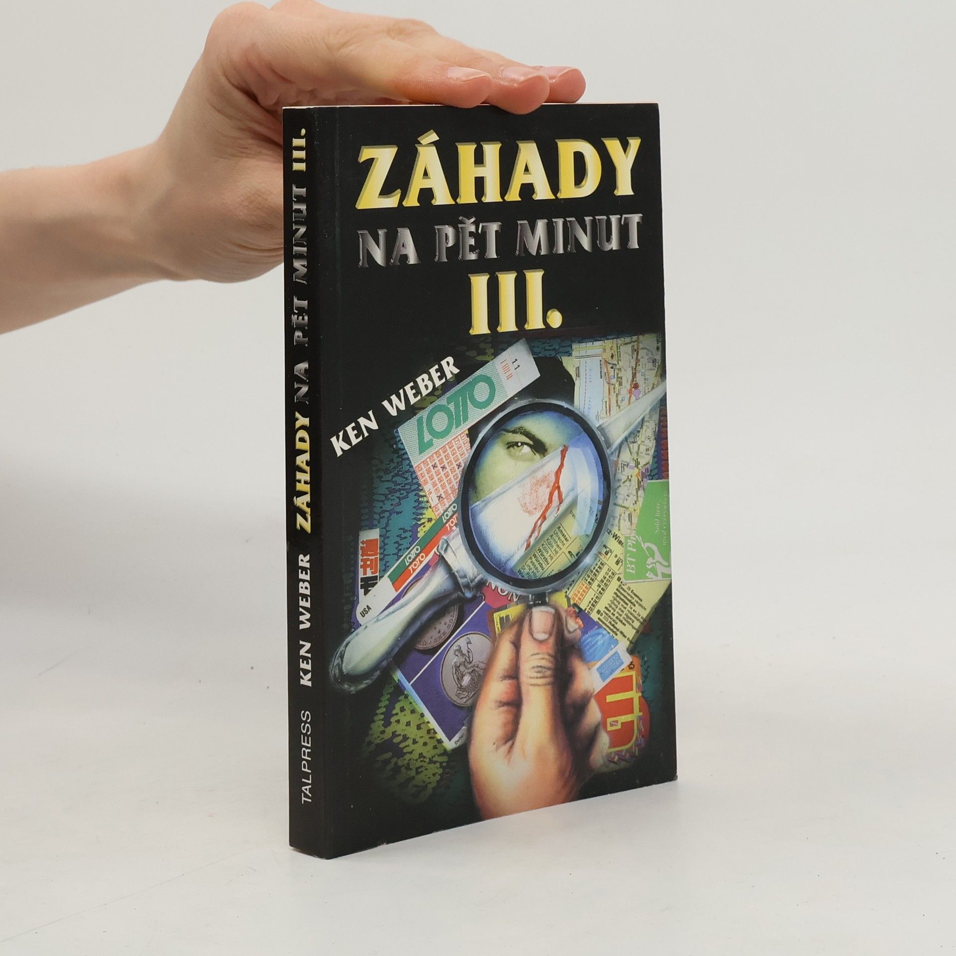 Weber Ken Záhady na pět minut III.