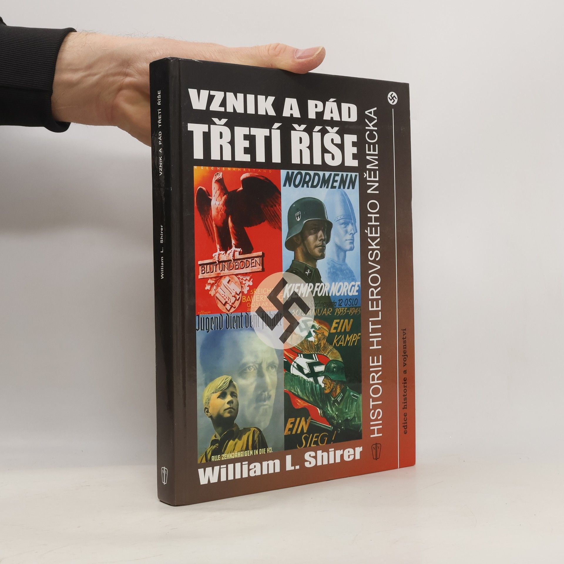 William L. Shirer Vznik a pád Třetí říše