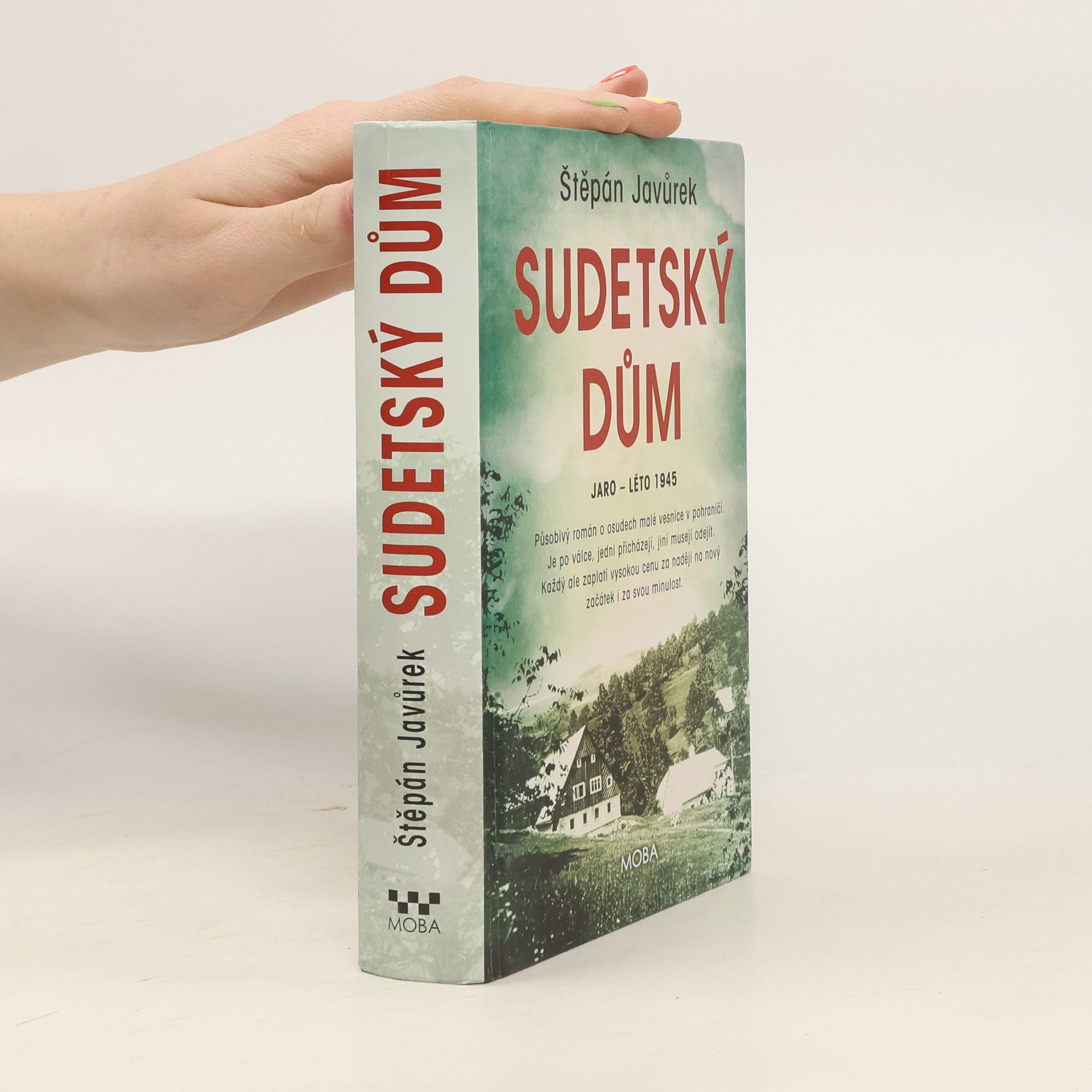 Štěpán Javůrek Sudetský dům : jaro - léto 1945