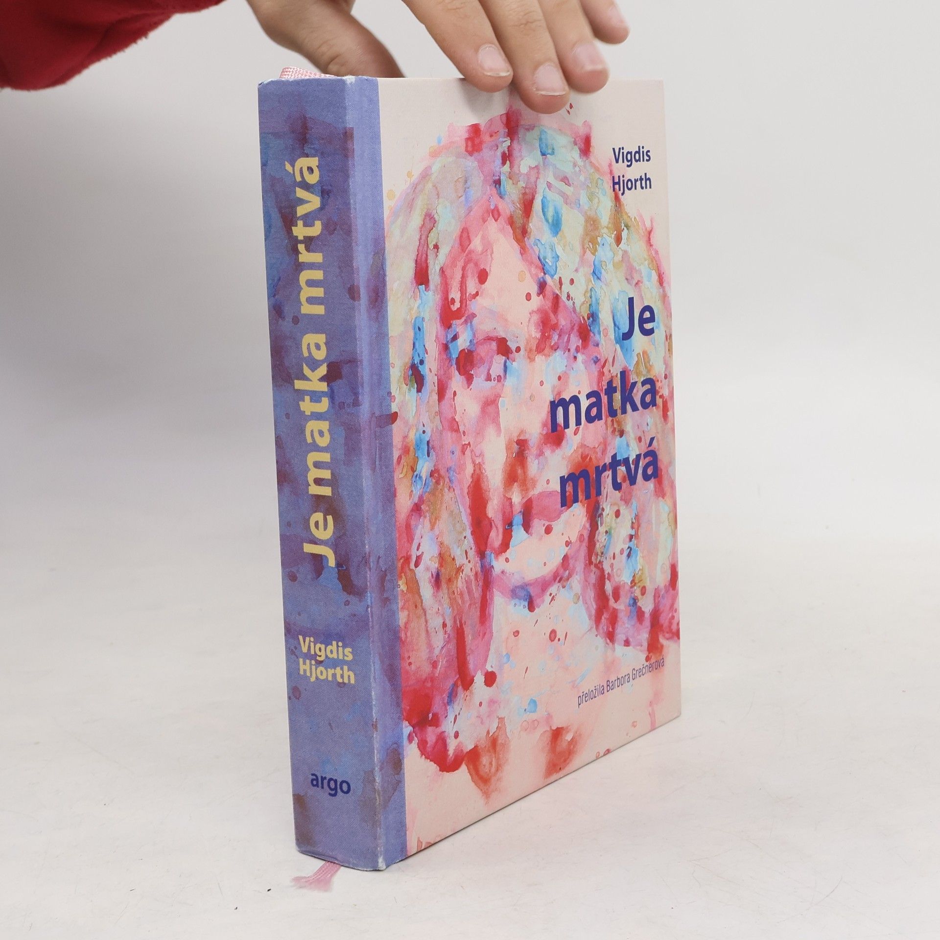 Vigdis Hjorth Je matka mrtvá