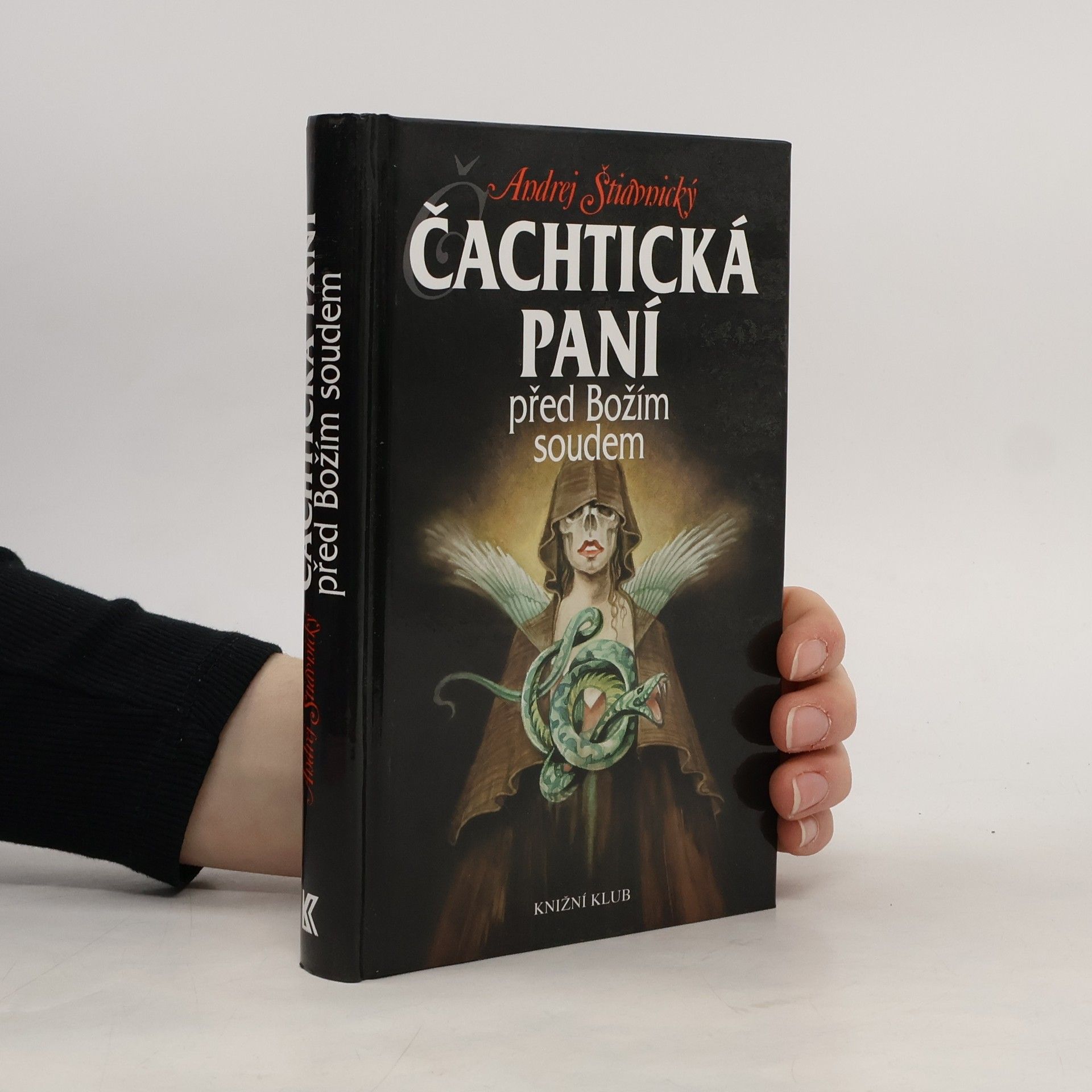 Andrej Štiavnický Čachtická paní před Božím soudem