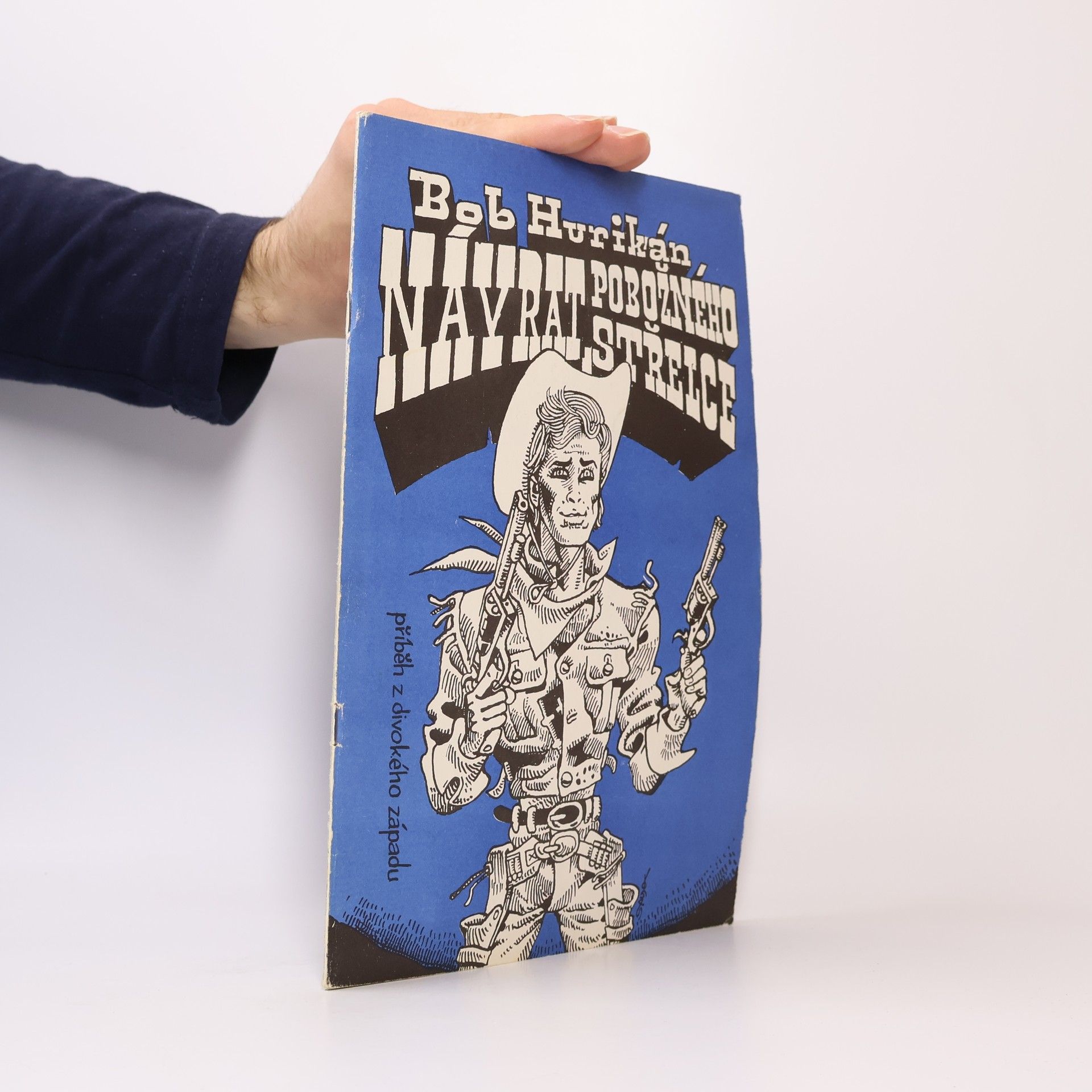 Návrat pobožného střelce : příběh z divokého západu