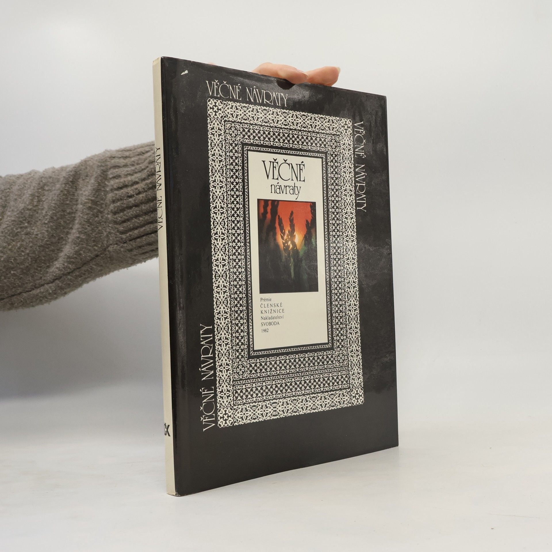 Dagmar Štětinová Věčné návraty