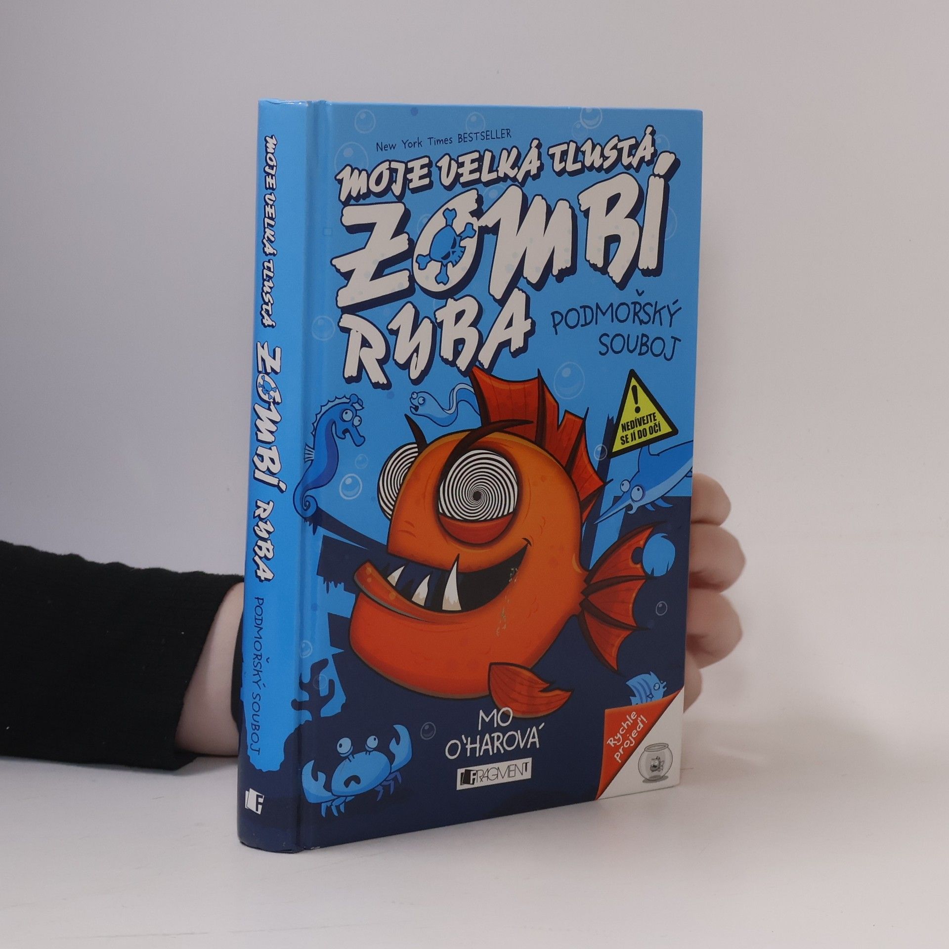 Mo O'Hara Moje velká tlustá zombí ryba: Podmořský souboj