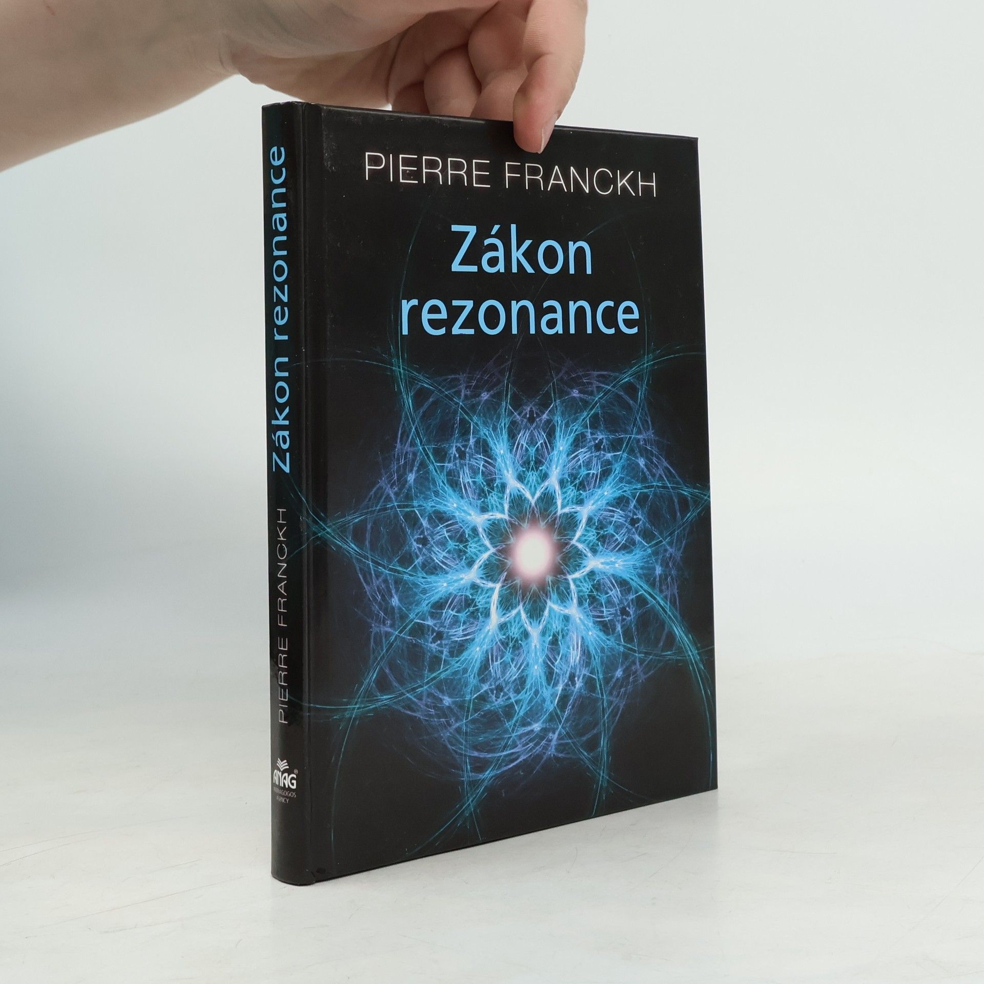 Pierre Franckh Zákon rezonance