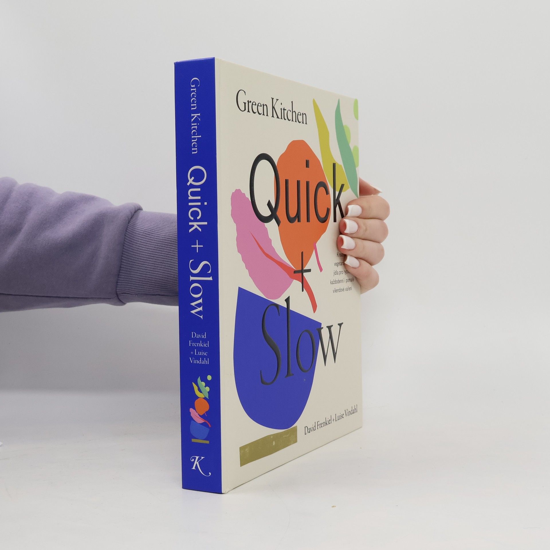 Jitka Rákosníková Green kitchen quick + slow