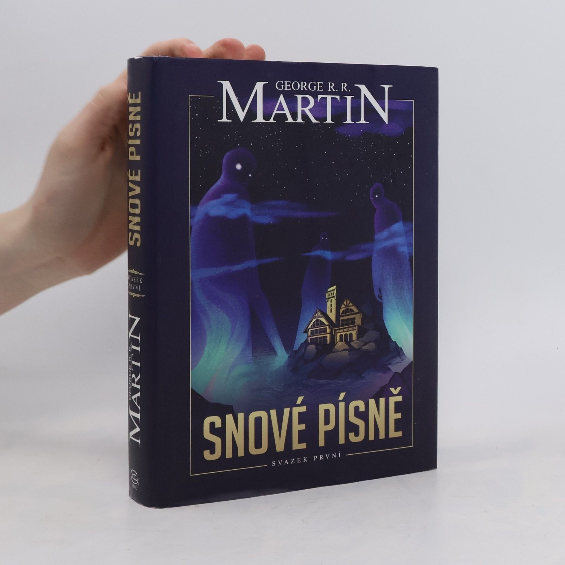 George R. R. Martin Snové písně. Svazek první