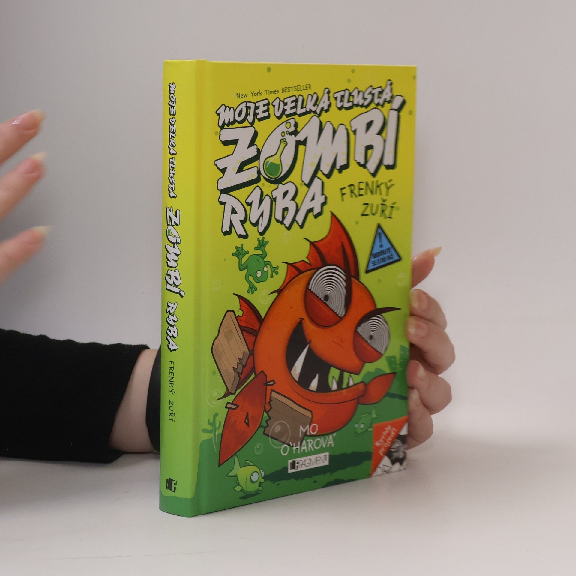 Alice Chocholoušková Moje velká tlustá zombí ryba. Frenký zuří.