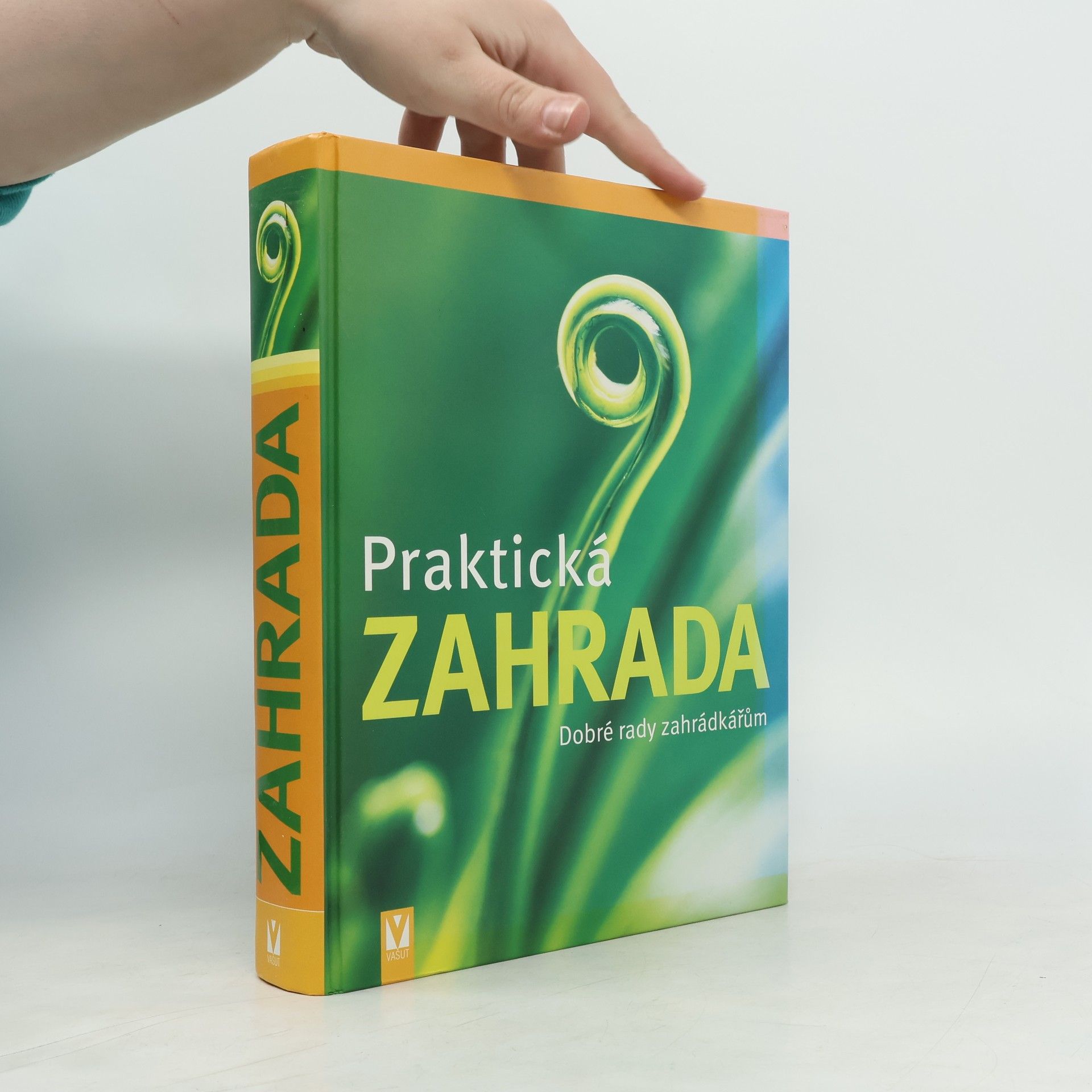 Wolfgang Hensel Praktická zahrada: Dobré rady zahrádkářům