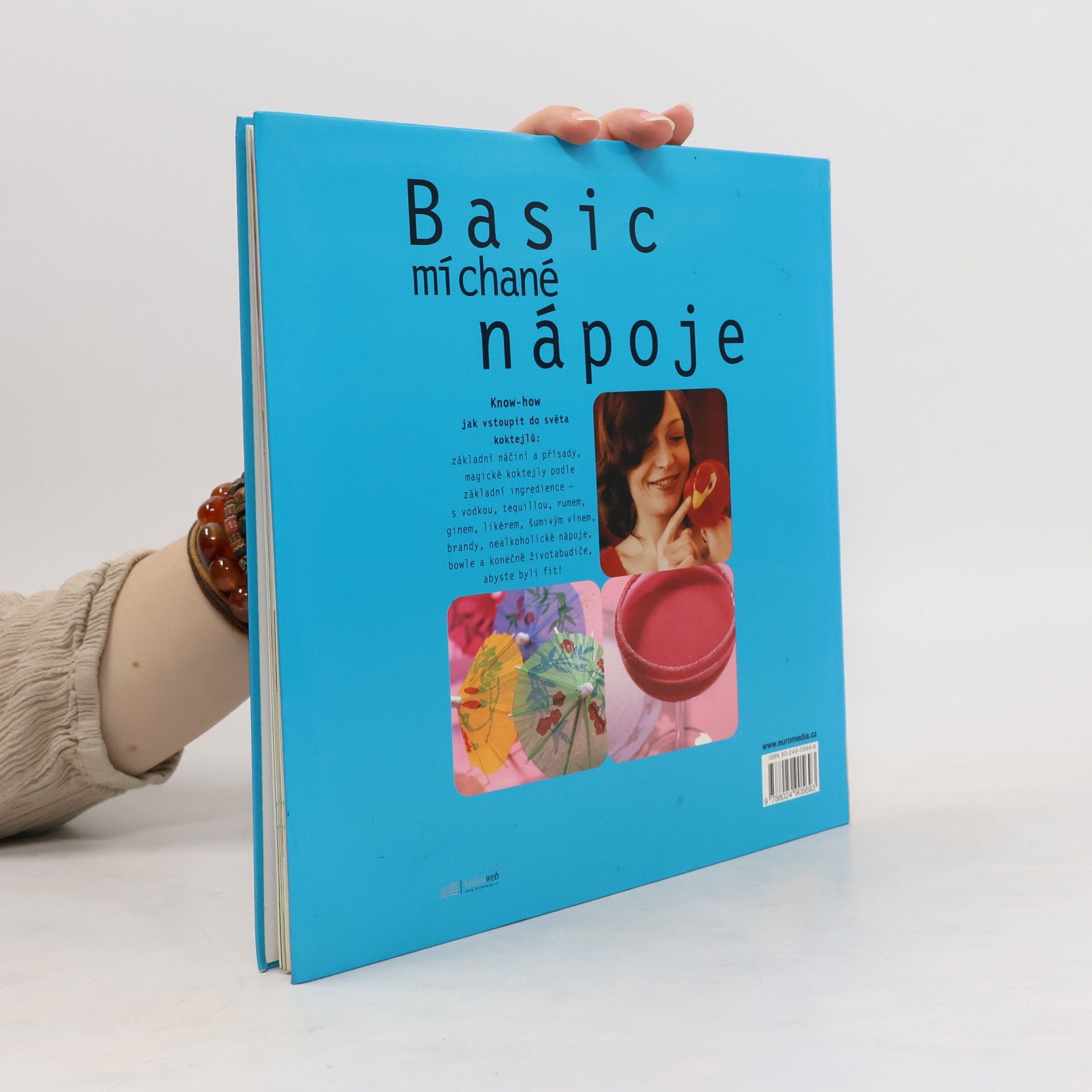 Bibiana Behrendt Basic míchané nápoje. Všechno, co potřebujete k míchání úžasných koktejlů