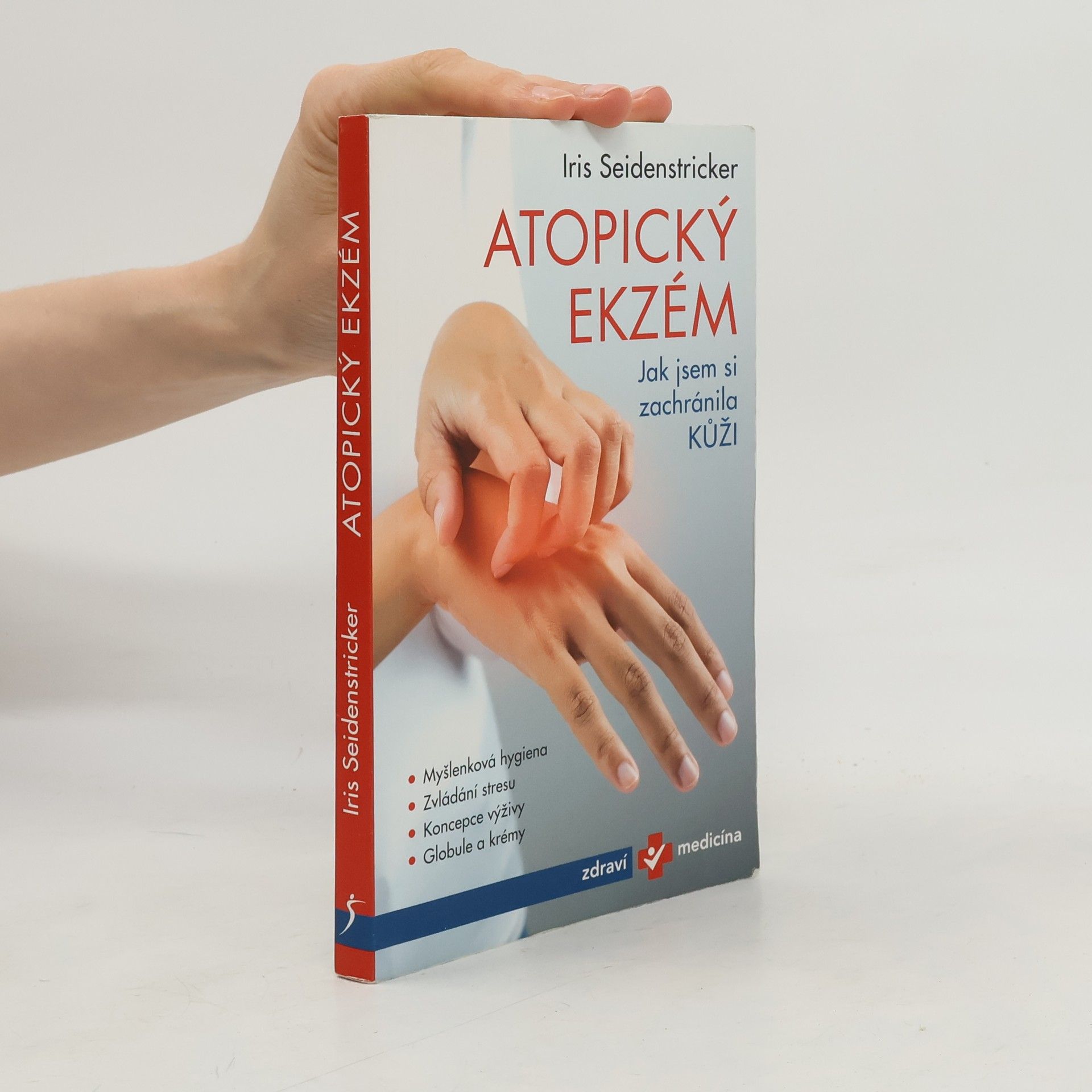 Iris Seidenstricker Atopický ekzém: Jak jsem si zachránila kůži