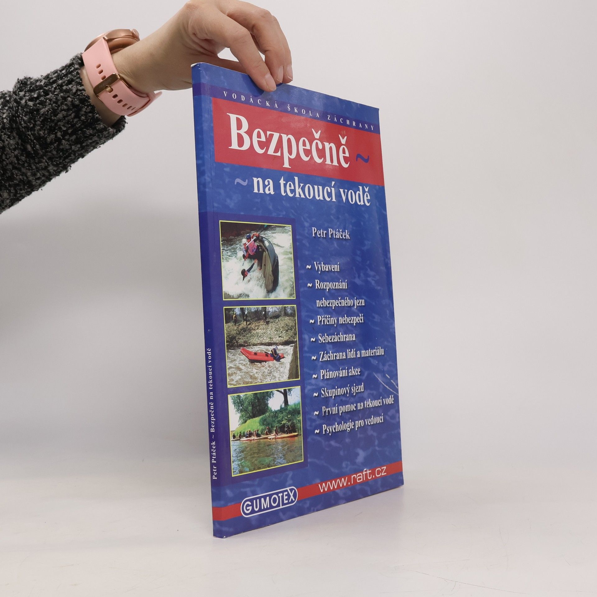 Petr Ptáček Bezpečně na tekoucí vodě