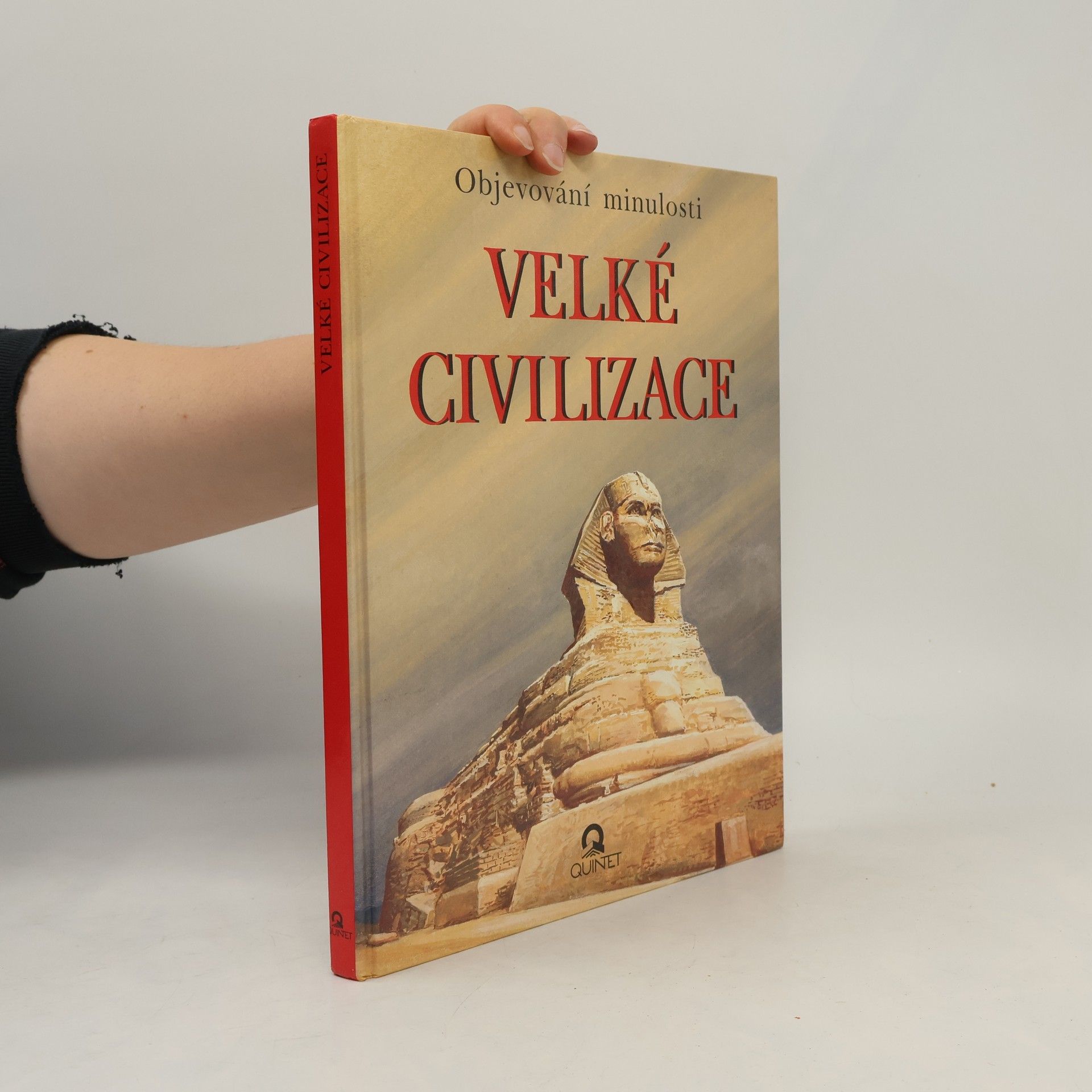 Vincenzo Di Giovanni Velké civilizace. Objevování minulosti