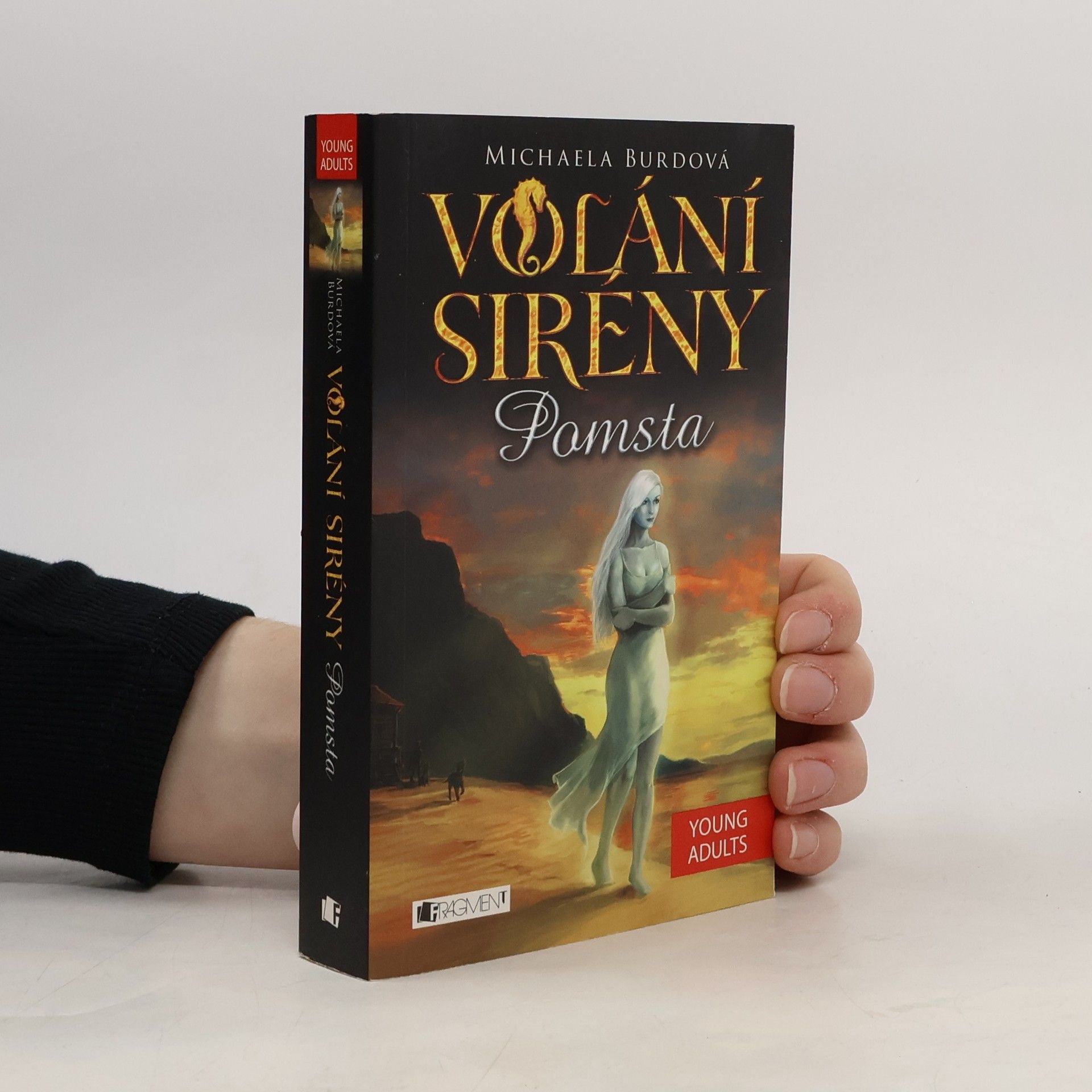 Michaela Burdová Volání sirény : nadpřirozená romance. Pomsta