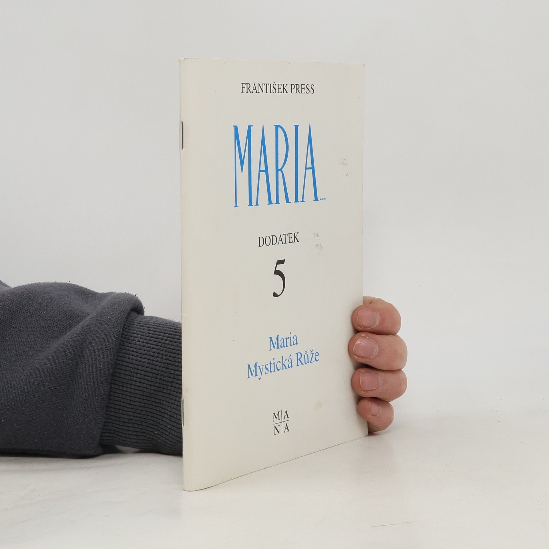 Maria, Mystická Růže