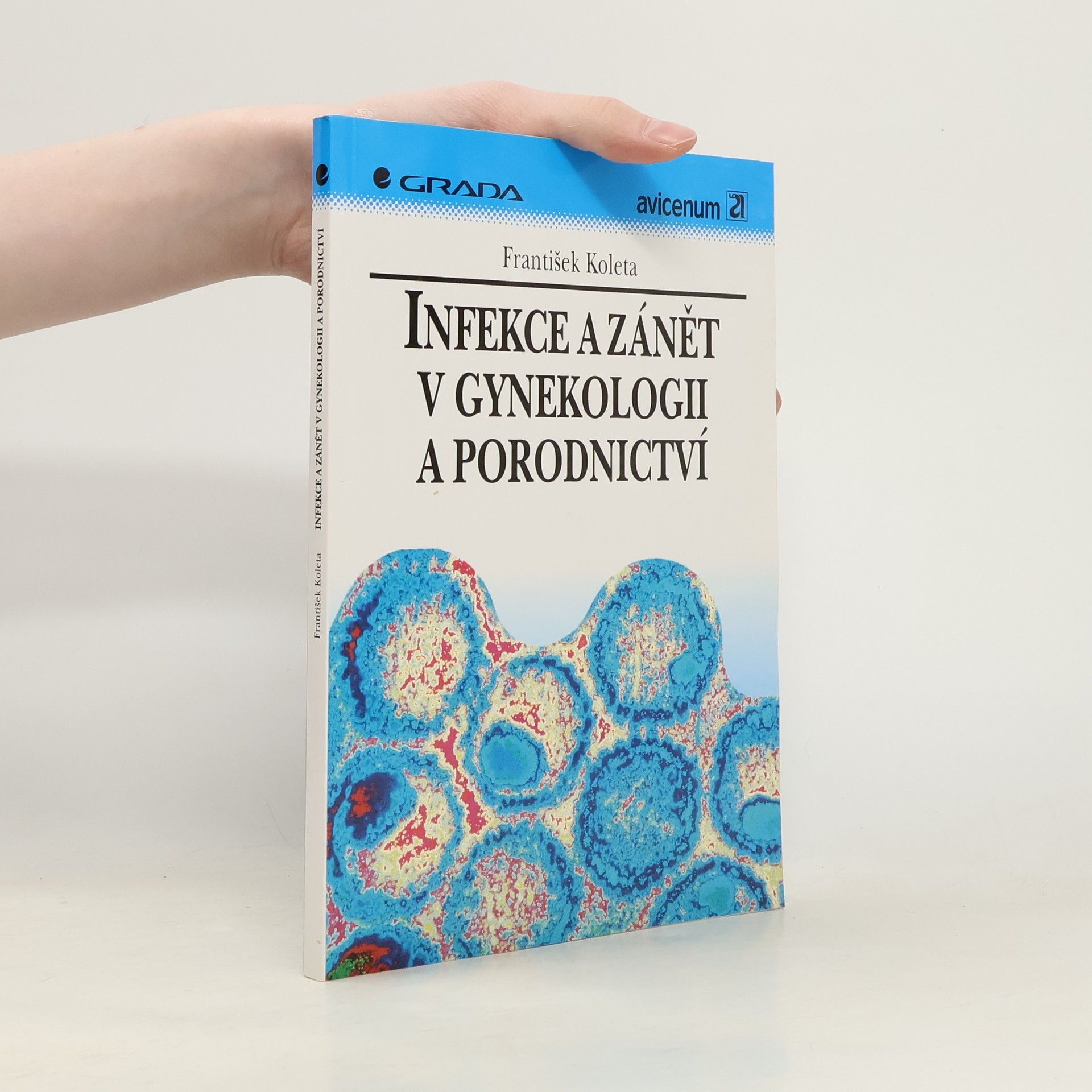 Gabriela Jurkovičová Infekce a zánět v gynekologii a porodnictví