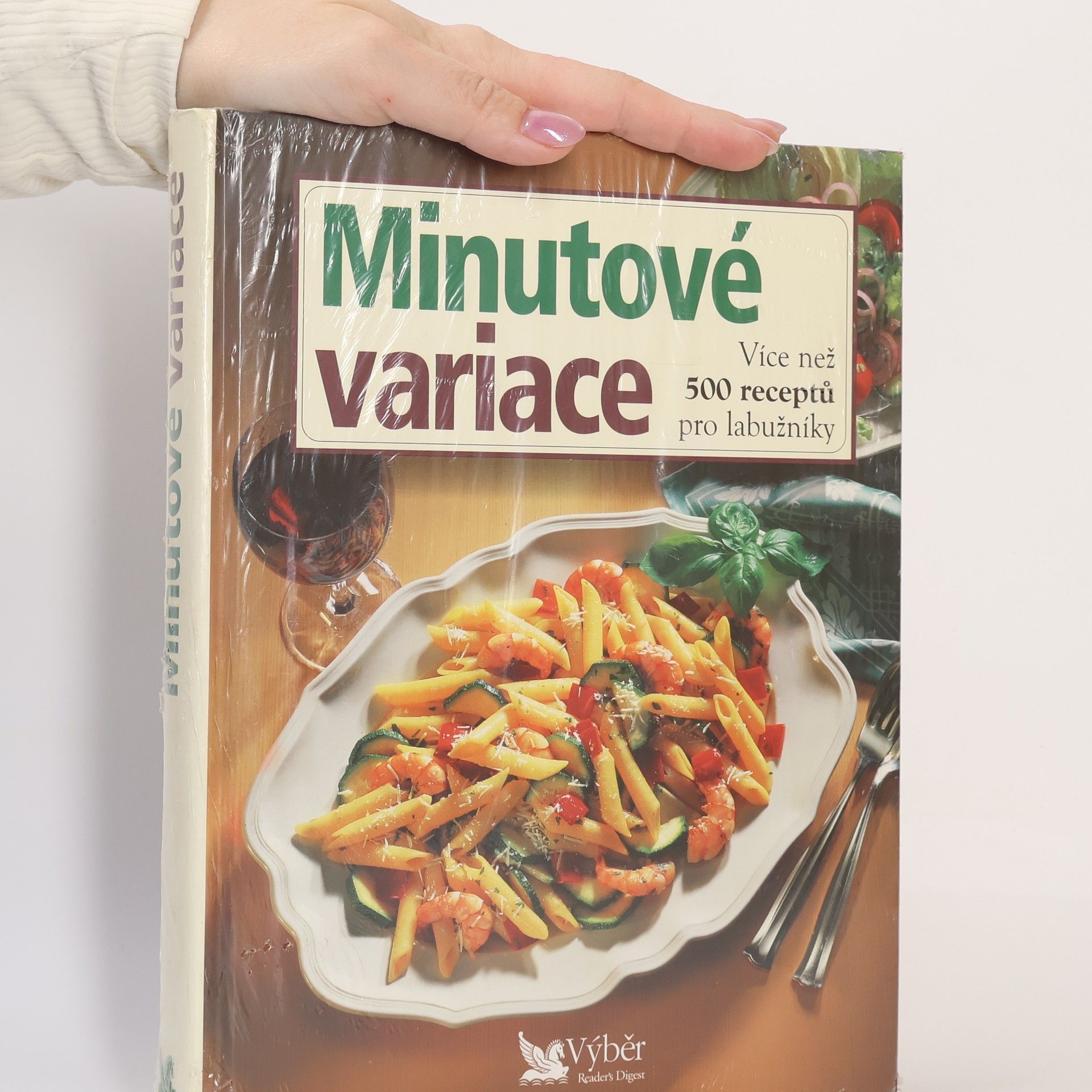 Kolektiv autorů Minutové variace. Více než 500 receptů pro labužníky