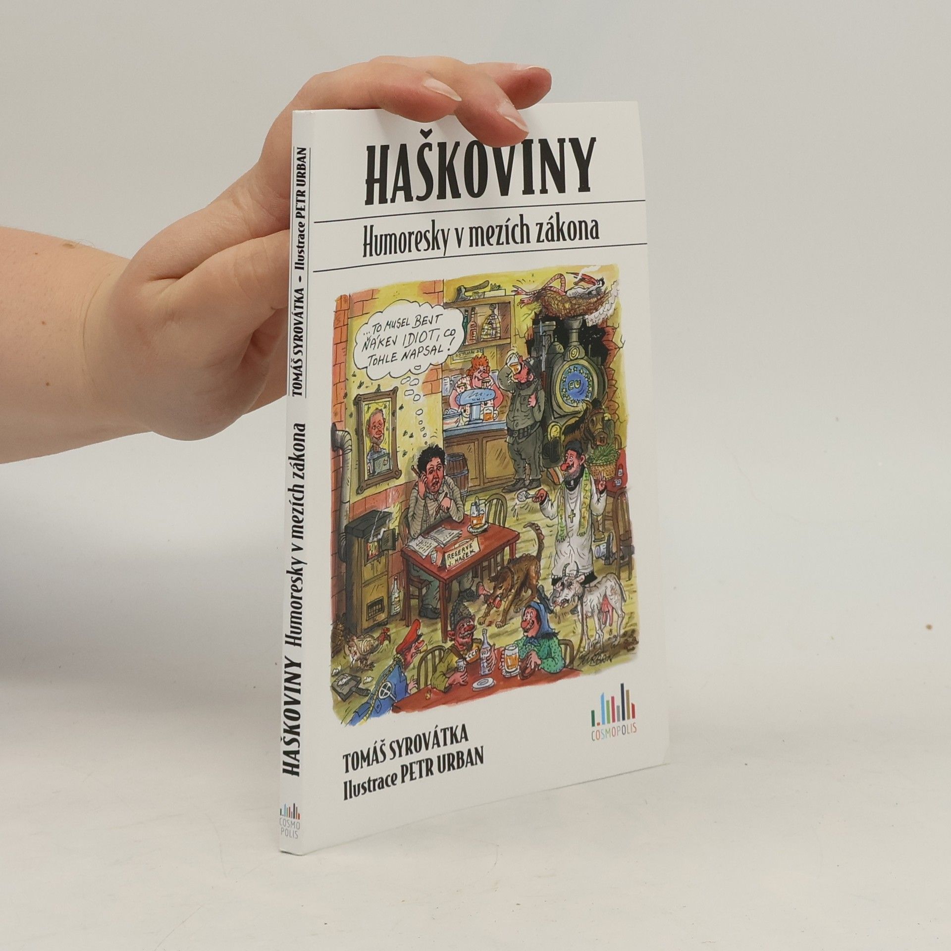 Petr Urban Haškoviny. Humoresky v mezích zákona