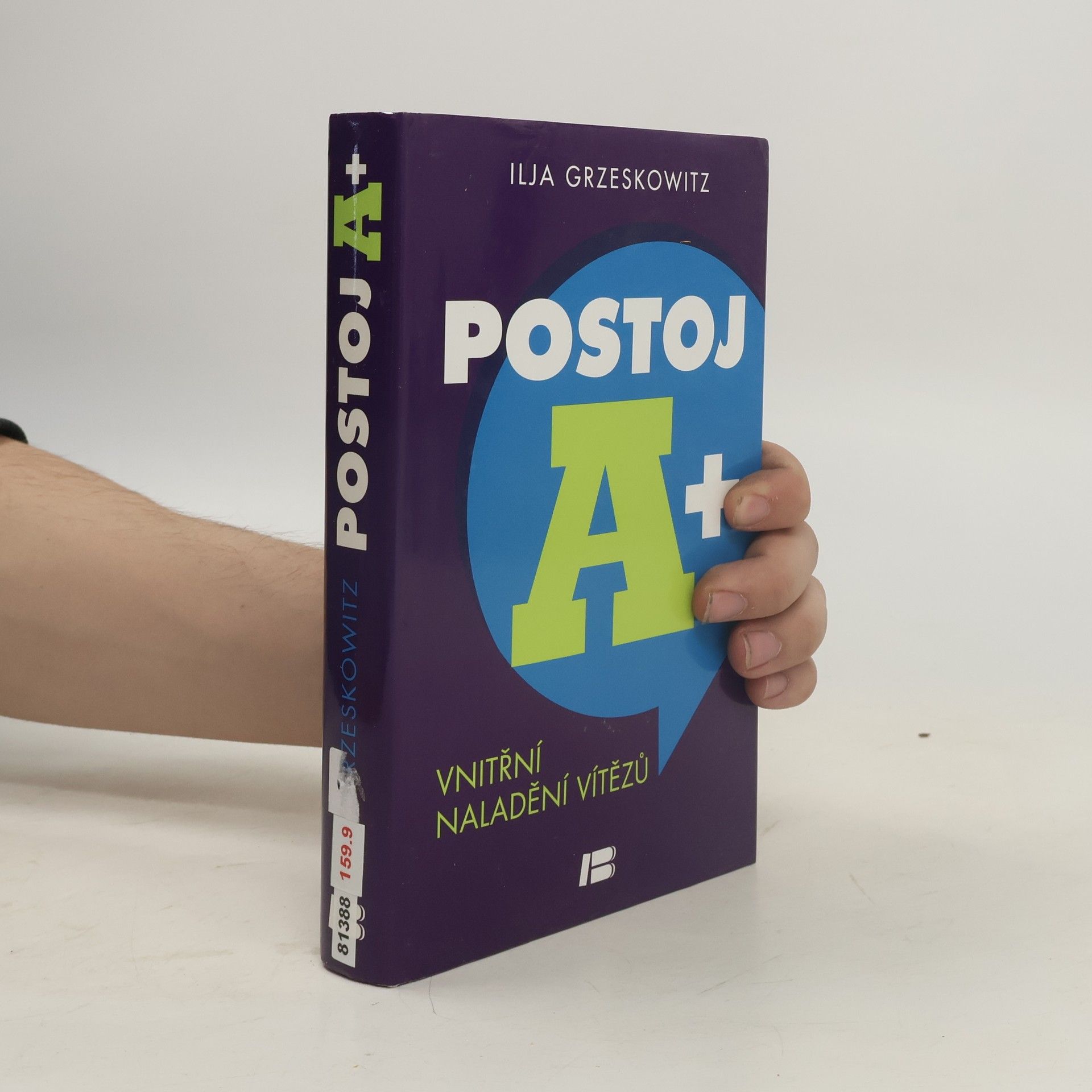 Ilja Grzeskowitz Postoj A+. Vnitřní naladění vítězů