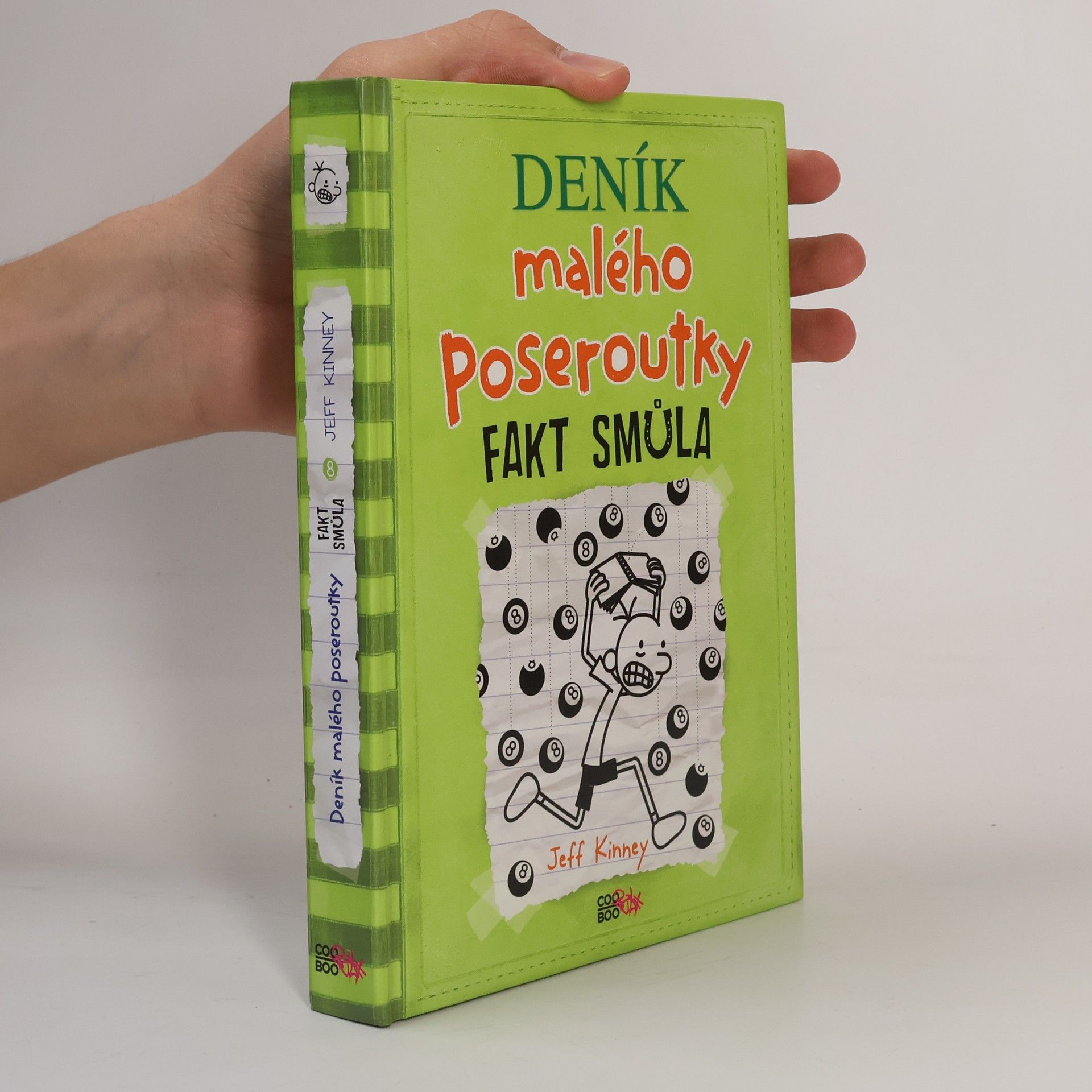 Jeff Kinney Deník malého poseroutky 8. Fakt smůla