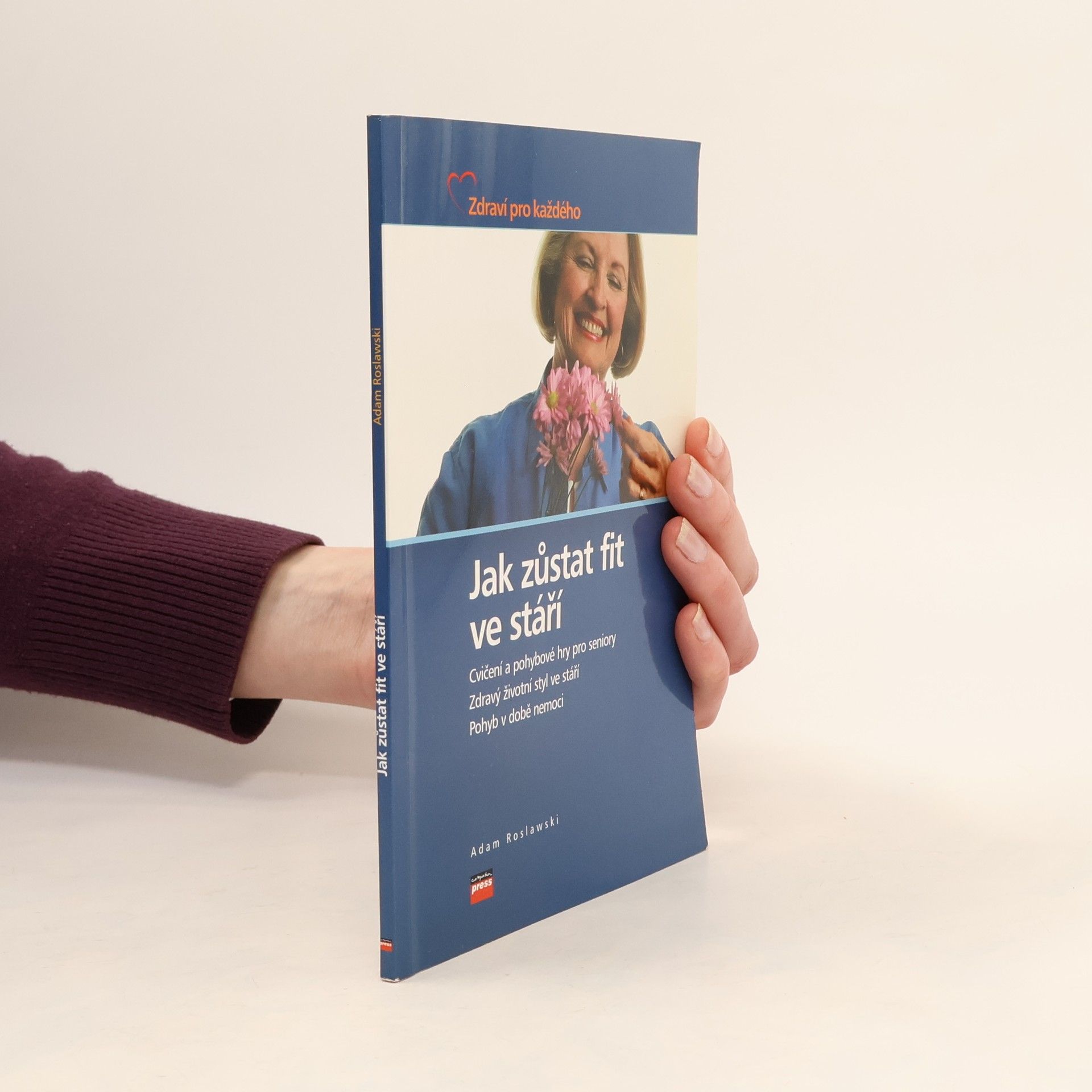 Adam Roslawski Jak zůstat fit ve stáří