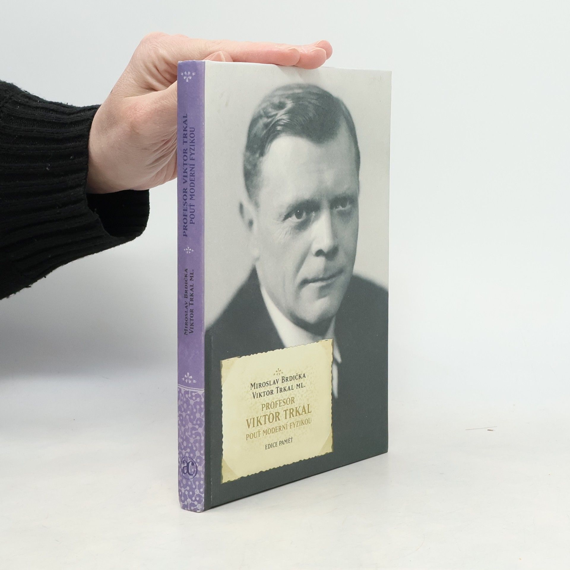 Profesor Viktor Trkal, Pouť moderní fyzikou