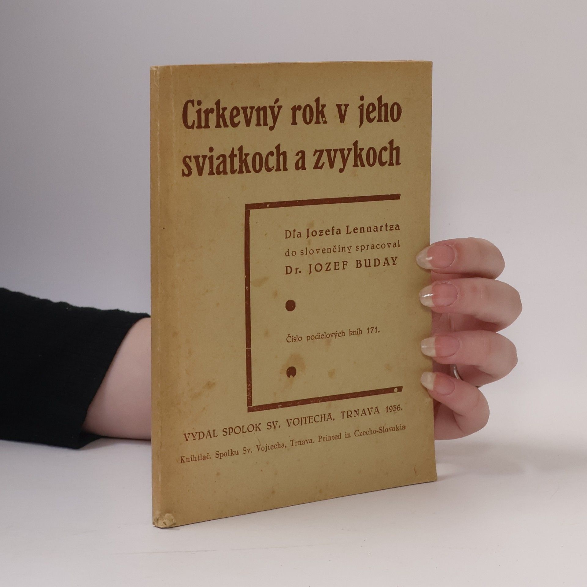 Joseph Lennartz Cirkevný rok v jeho sviatkoch a zvykoch