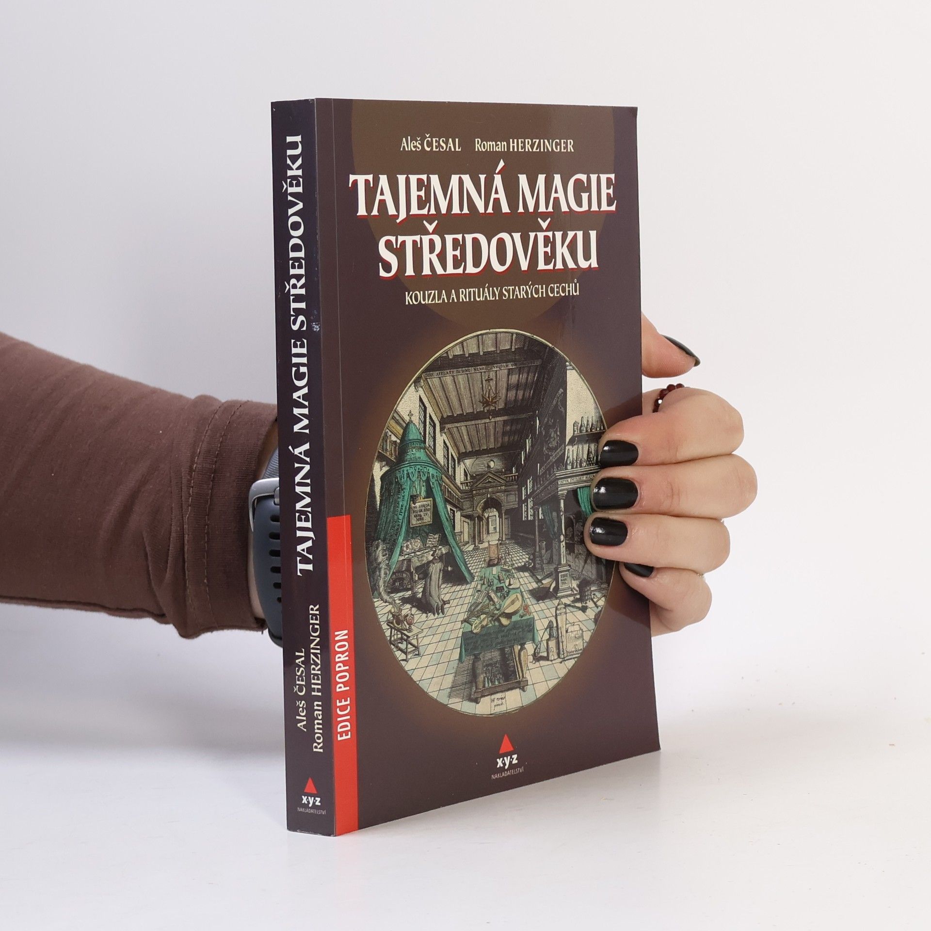 Aleš Česal Tajemná magie středověku