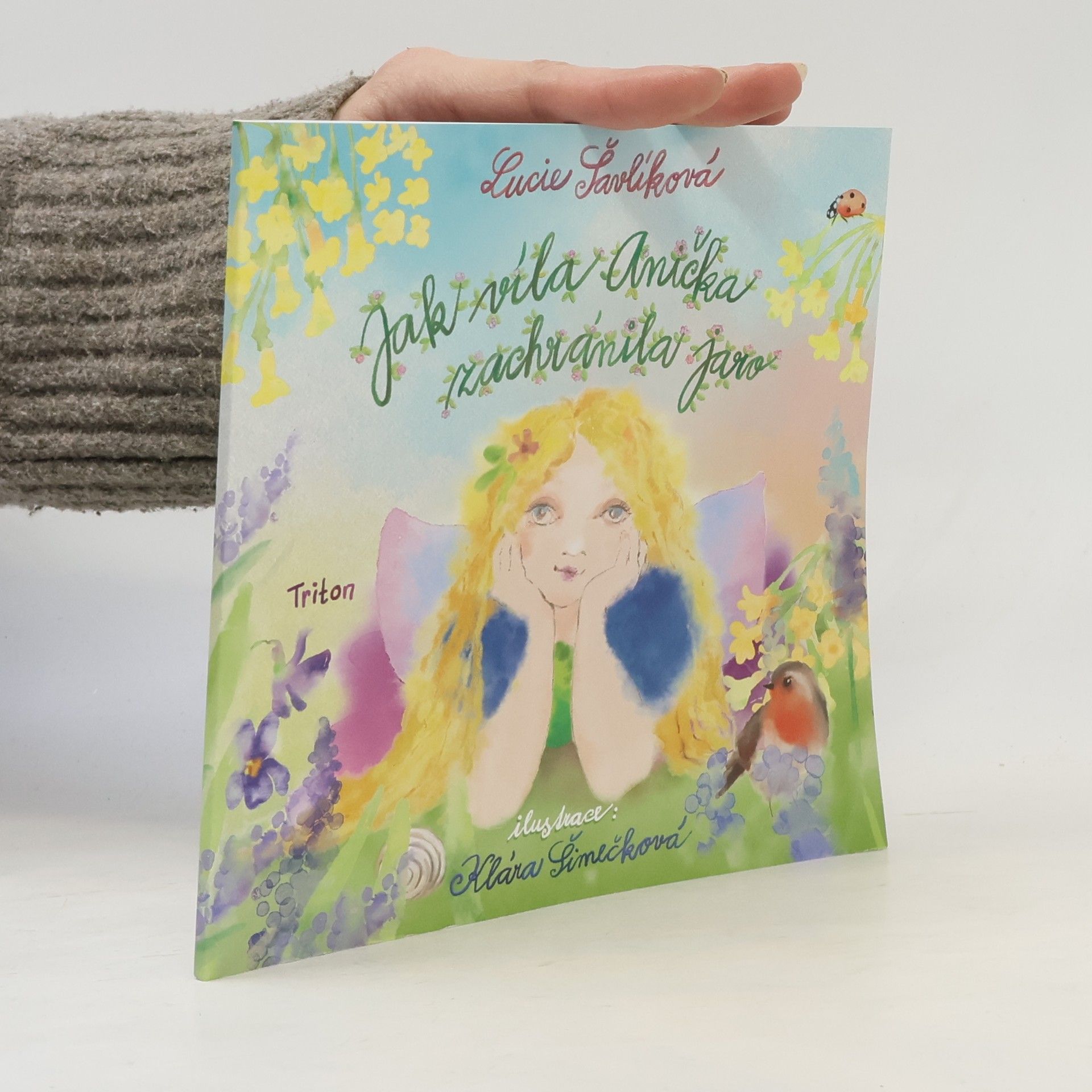 Lucie Šavlíková Jak víla Anička zachránila jaro