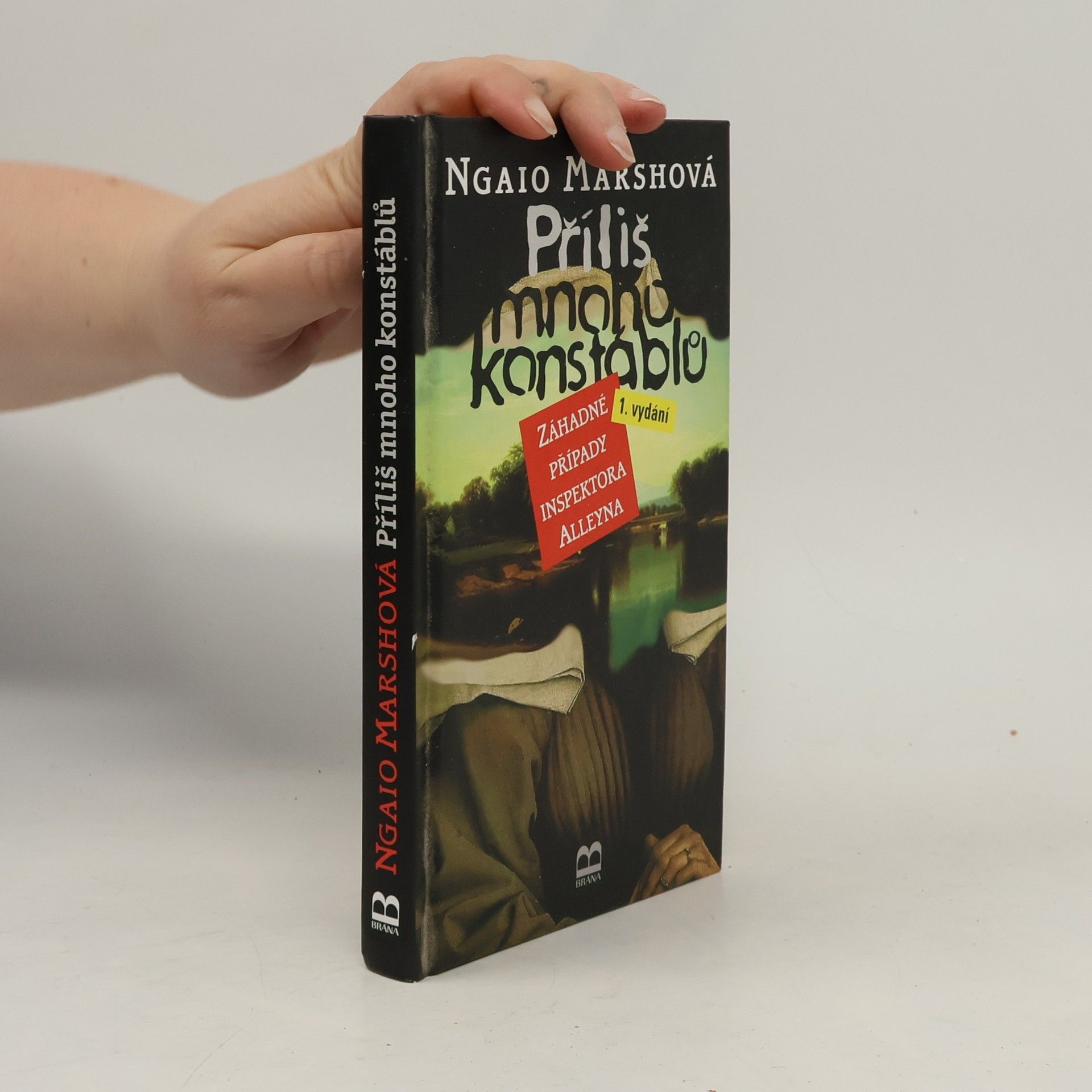 Ngaio Marsh Příliš mnoho konstáblů : záhadné případy inspektora Alleyna