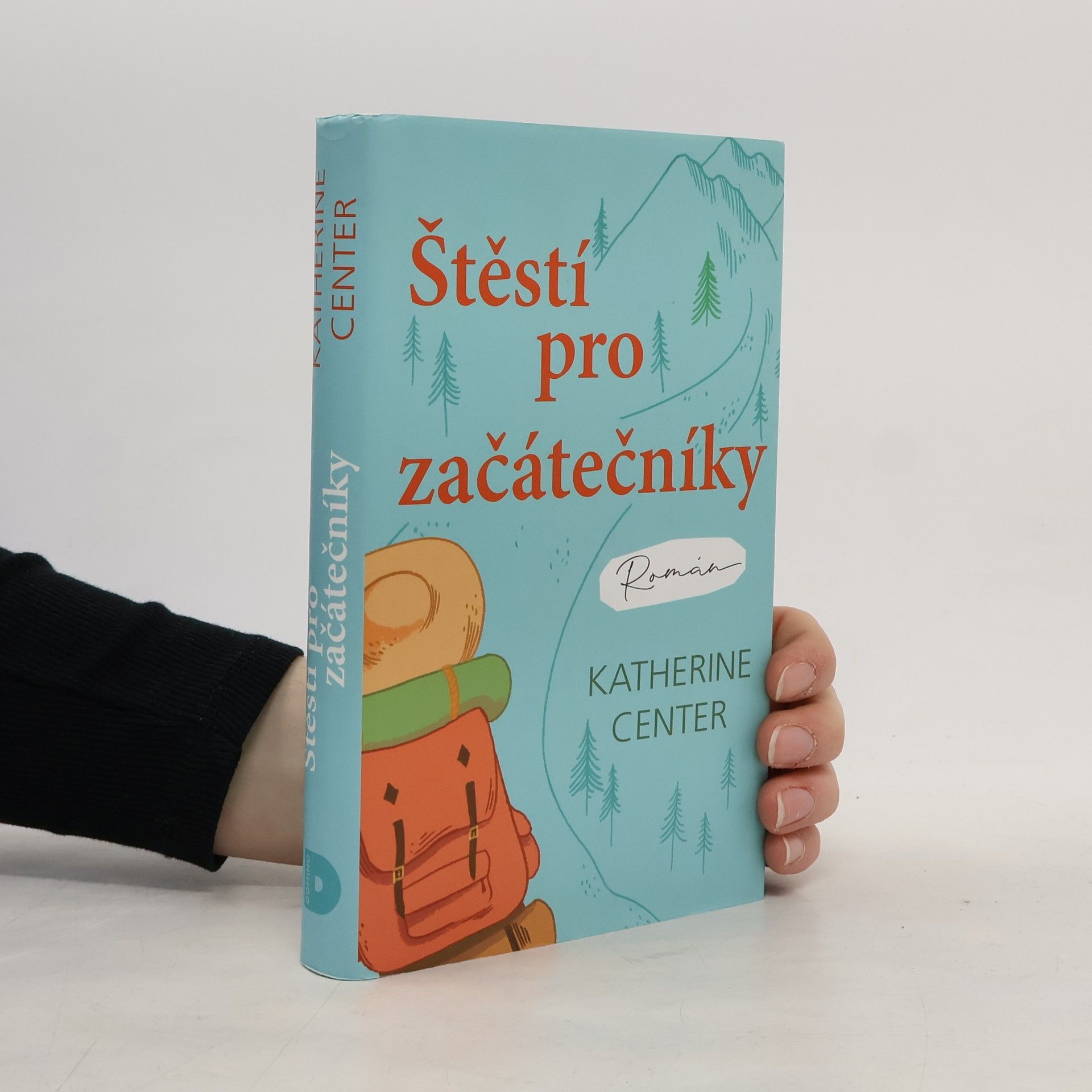 Katherine Center Štěstí pro začátečníky