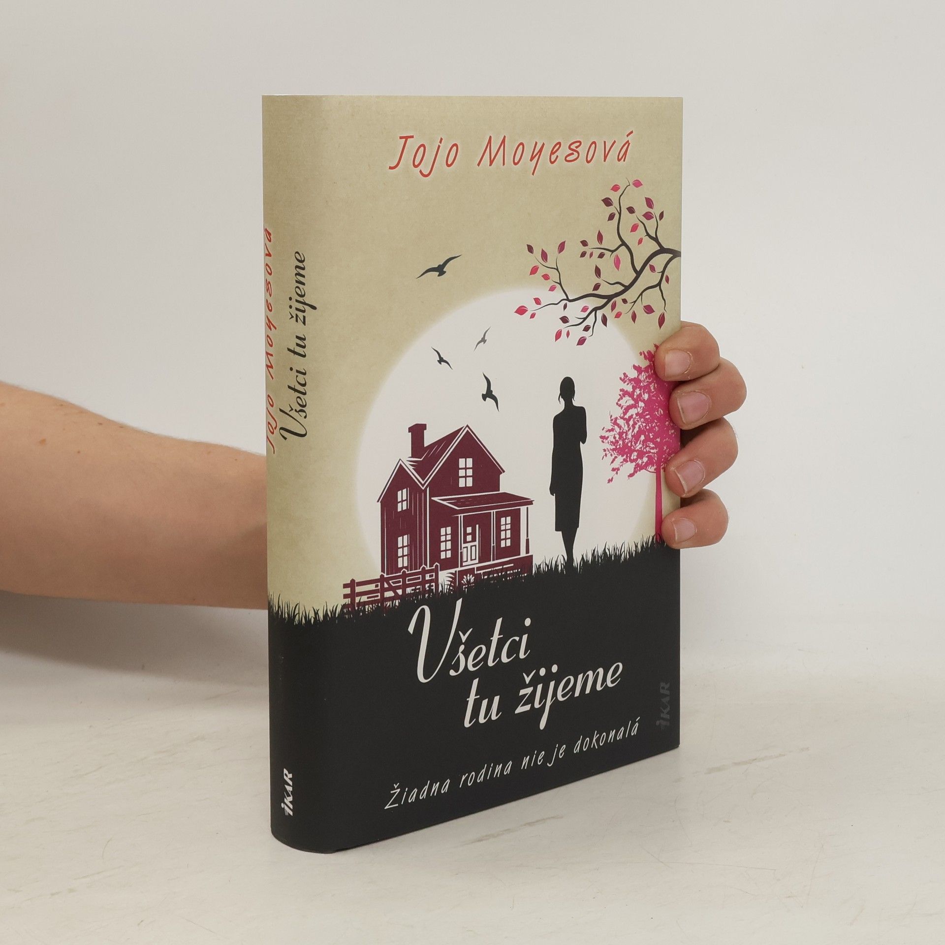 Jojo Moyes Všetci tu žijeme