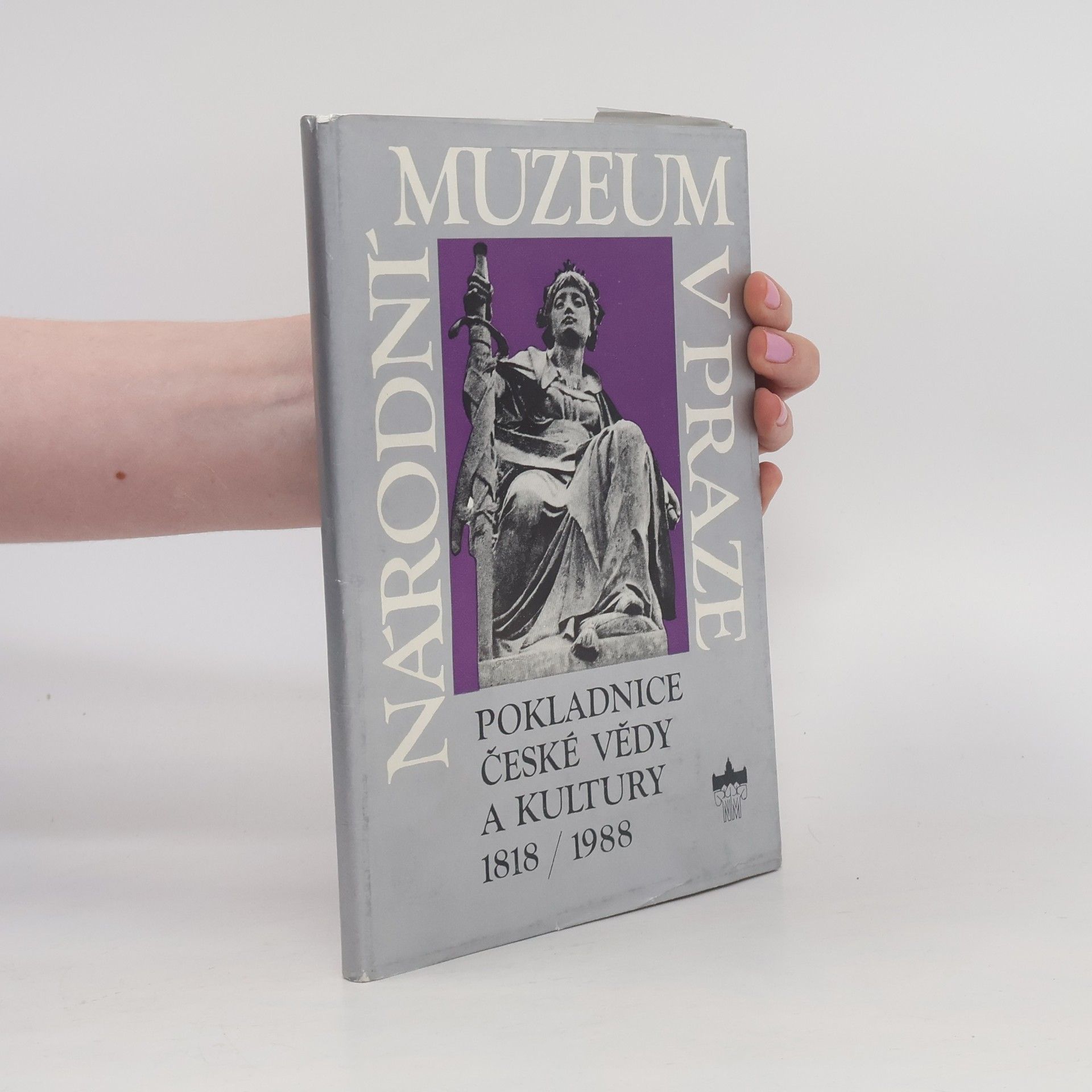 Jaroslav Vrchotka Národní muzeum v Praze: Pokladnice české vědy a kultury 1918-1988