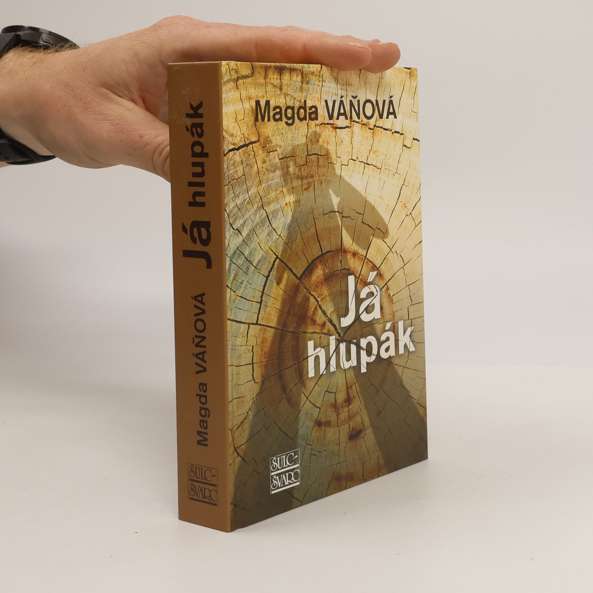 Magda Váňová Já hlupák