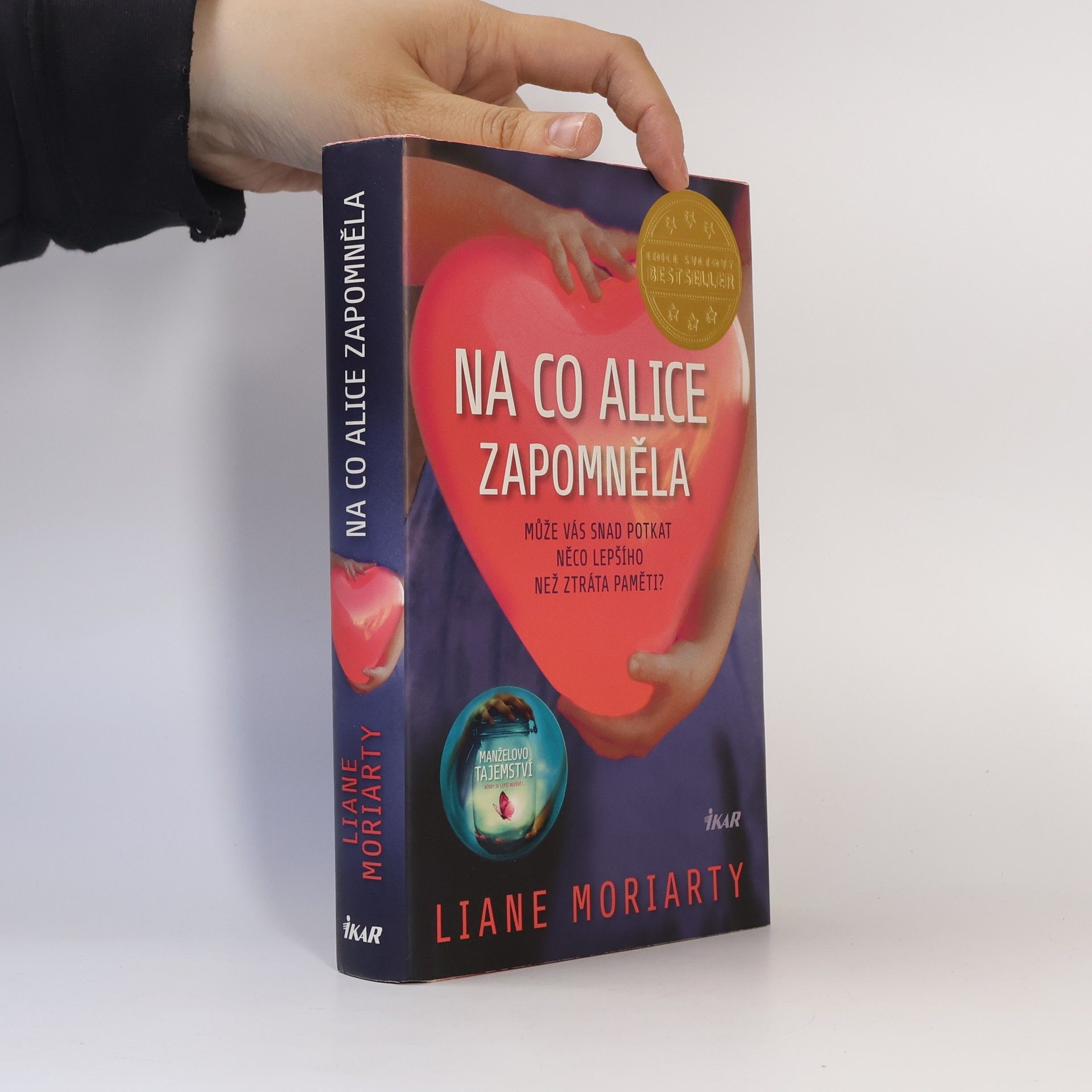Liane Moriarty Na co Alice zapomněla