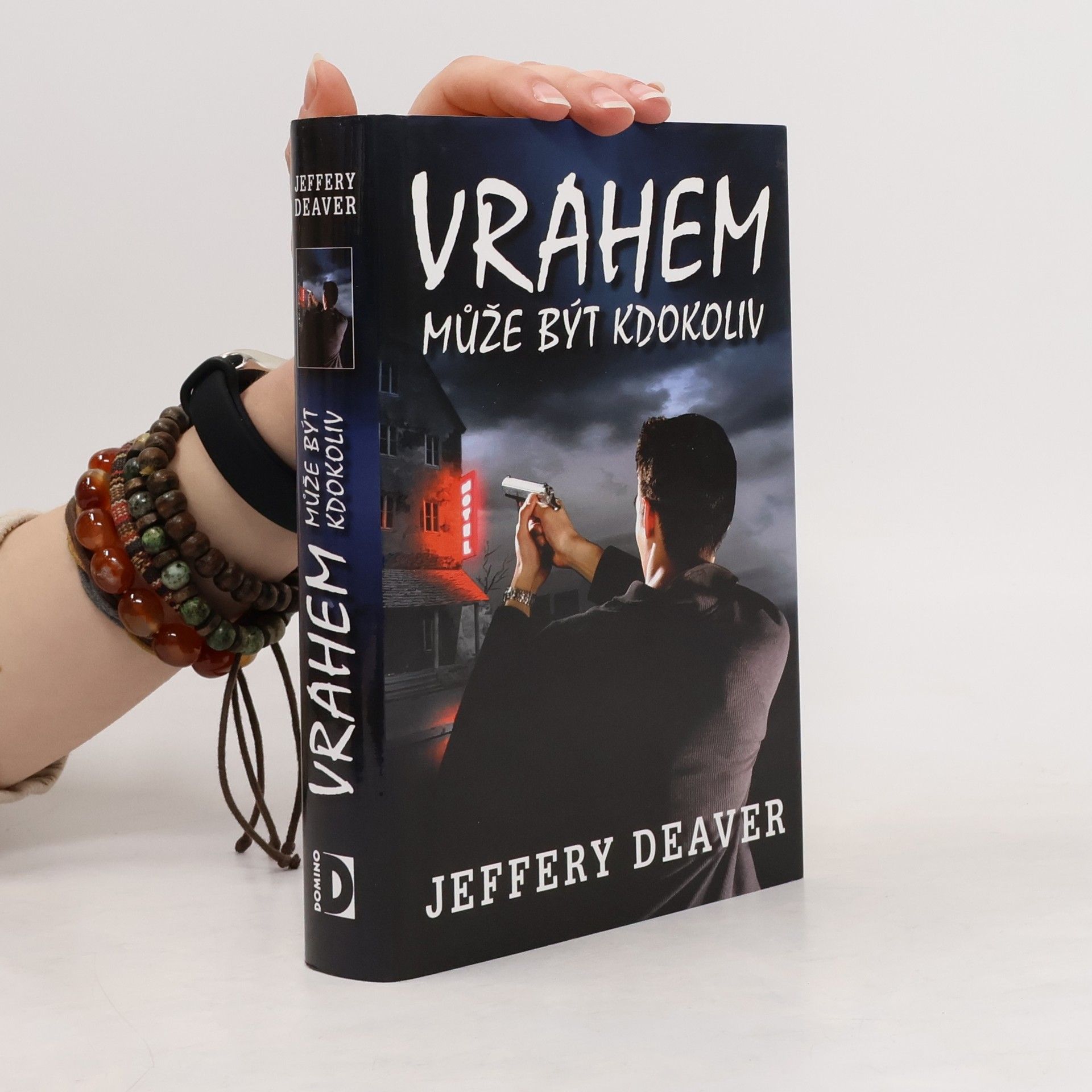 Jeffery Deaver Vrahem může být kdokoliv