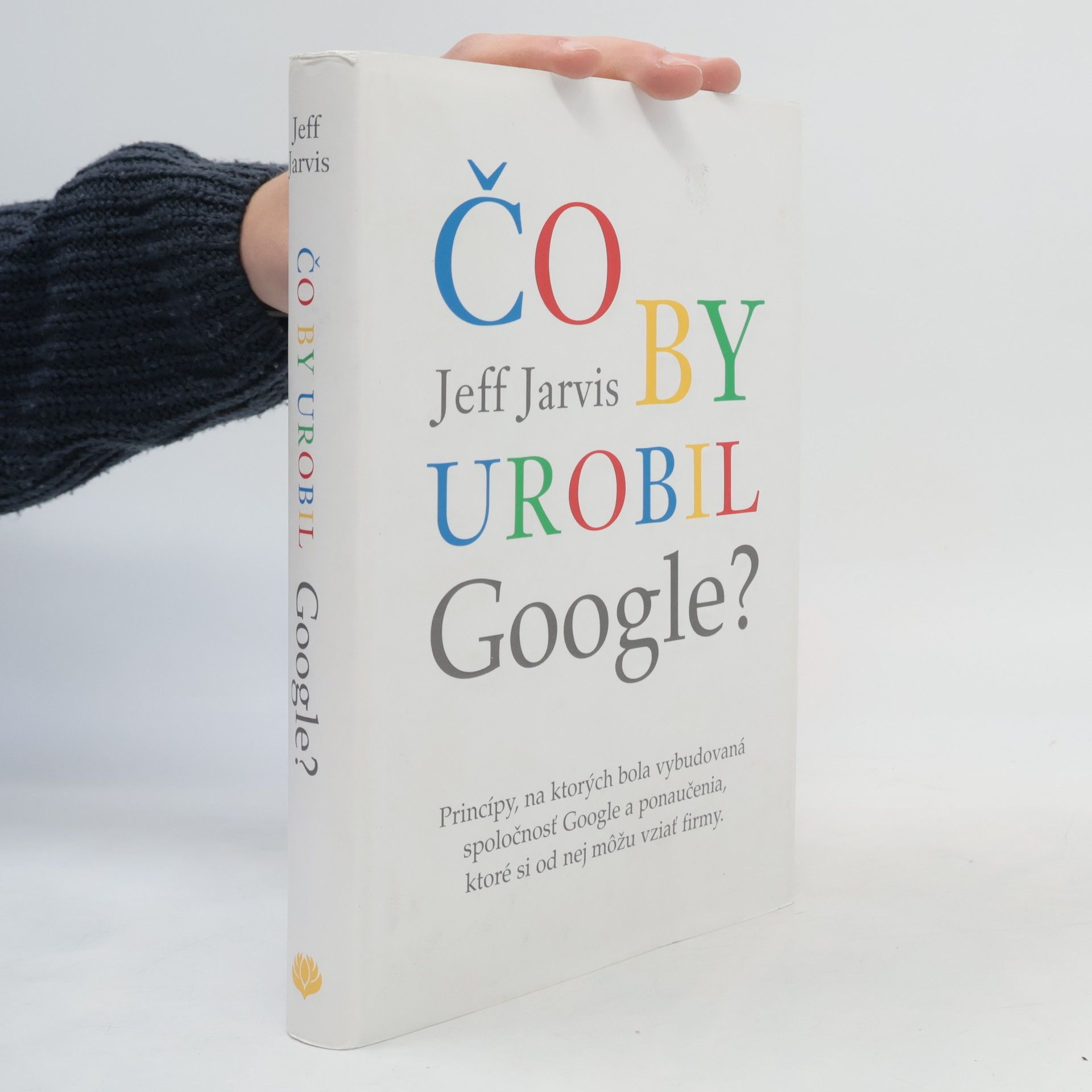 Jeff Jarvis Čo by urobil google?