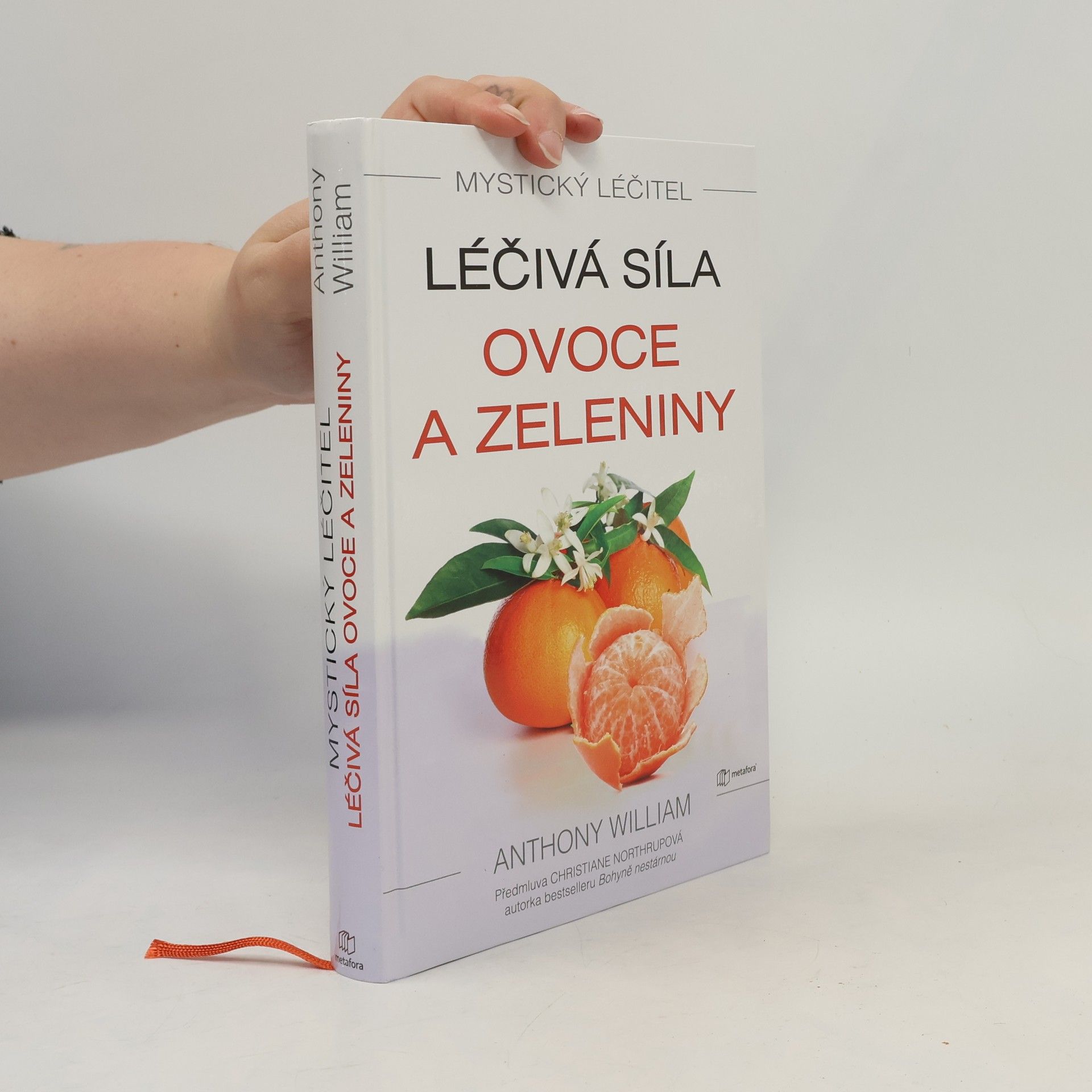 Anthony William Léčivá síla ovoce a zeleniny