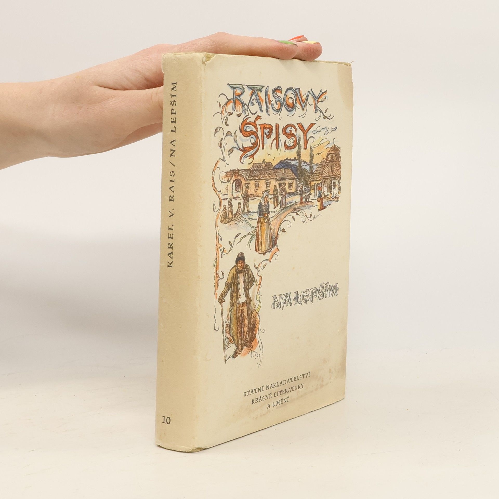 Raisovy spisy. Na lepším. Svazek 10