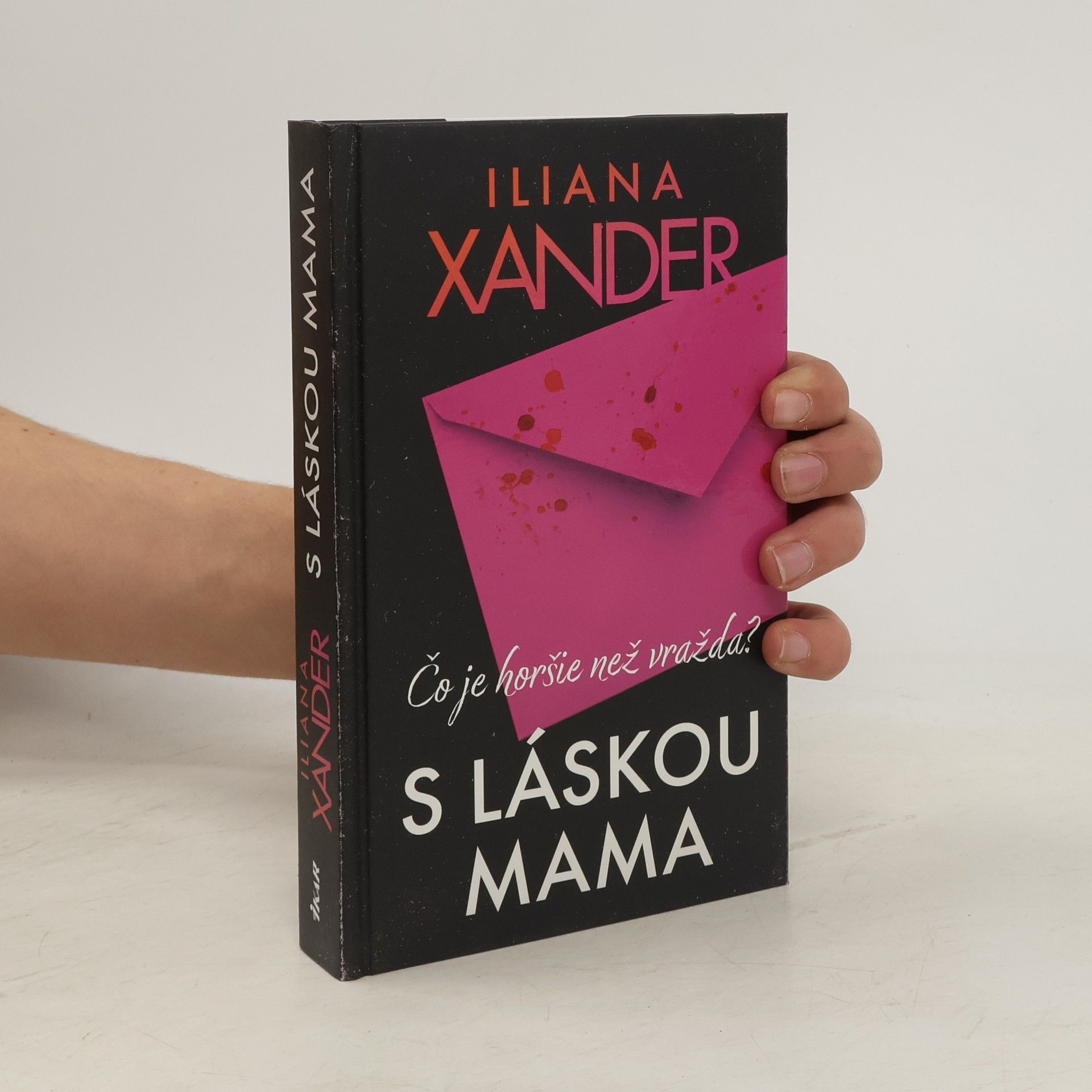 Iliana Xander S láskou mama
