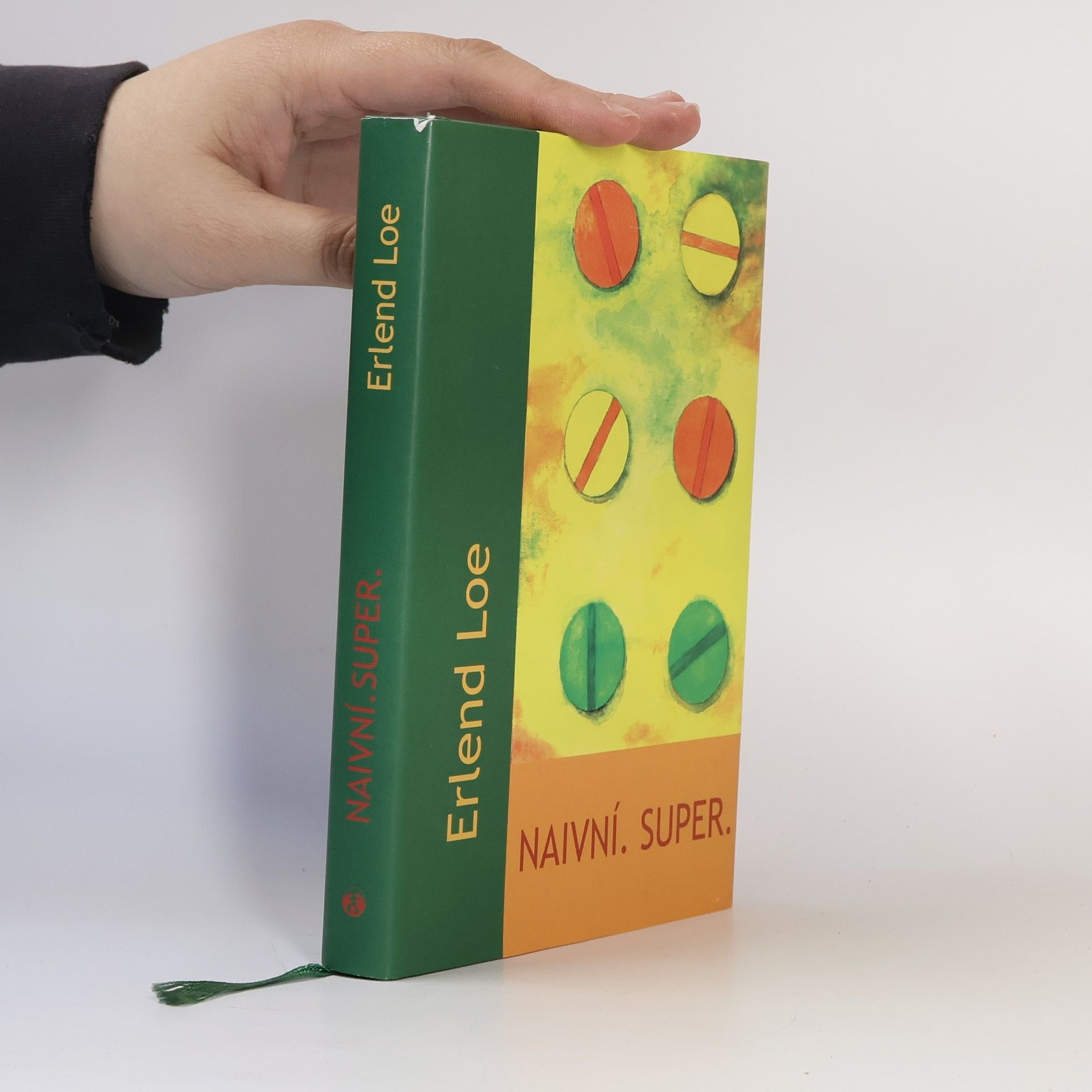 Erlend Loe Naivní. Super.