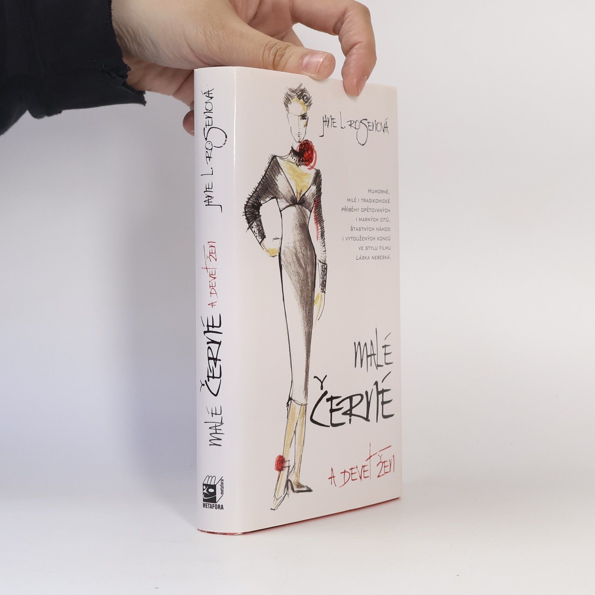 Jane L. Rosen Malé černé a devět žen