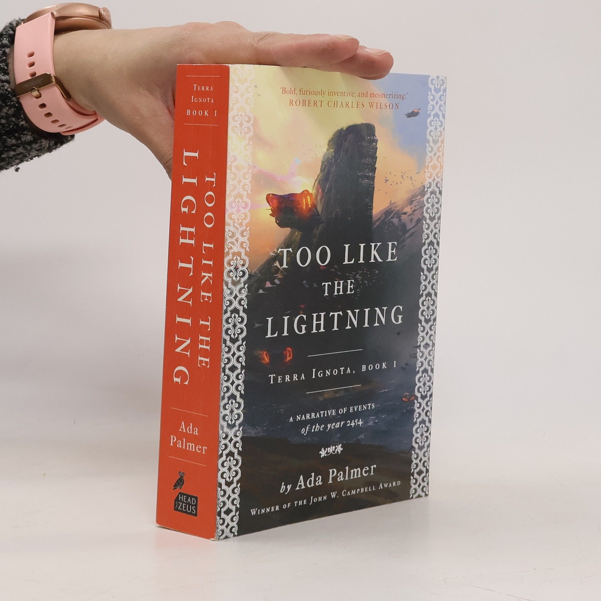 Ada Palmer Too like the lightning : a narrative of events of the year 2454