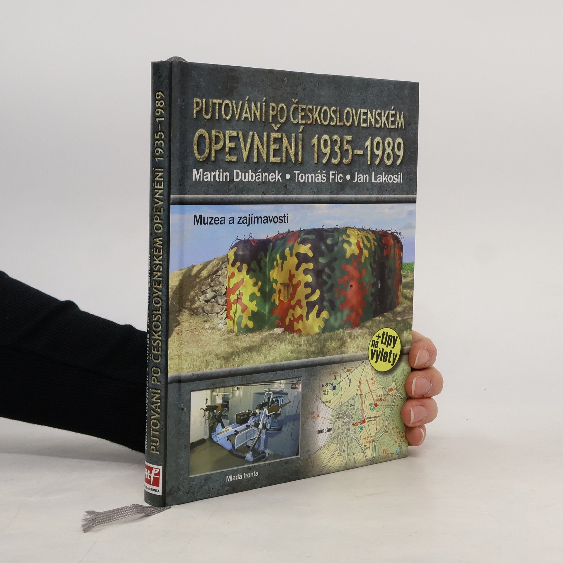 Martin Dubánek Putování po československém opevnění 1935-1989