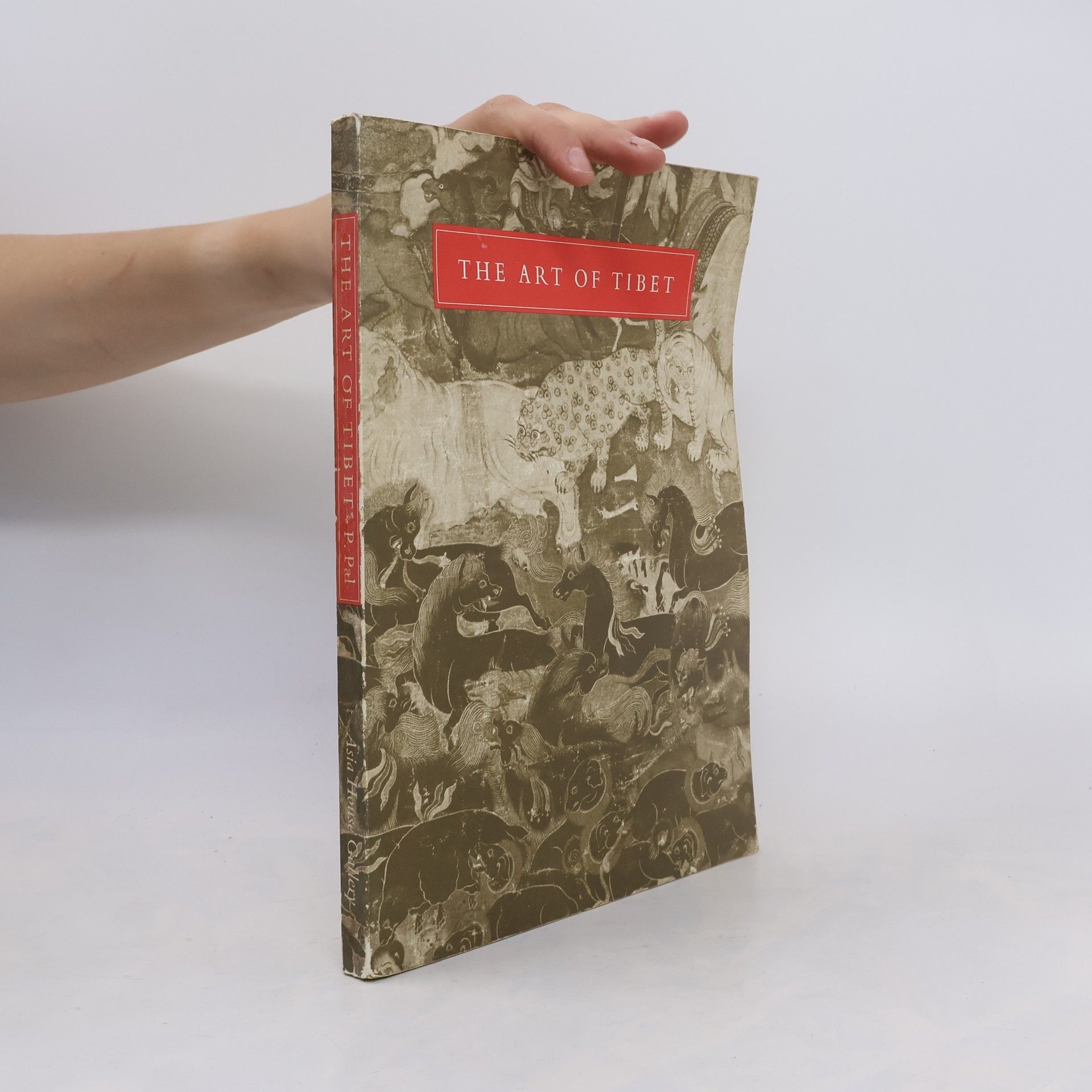 Pratapaditya Pal The Art of Tibet