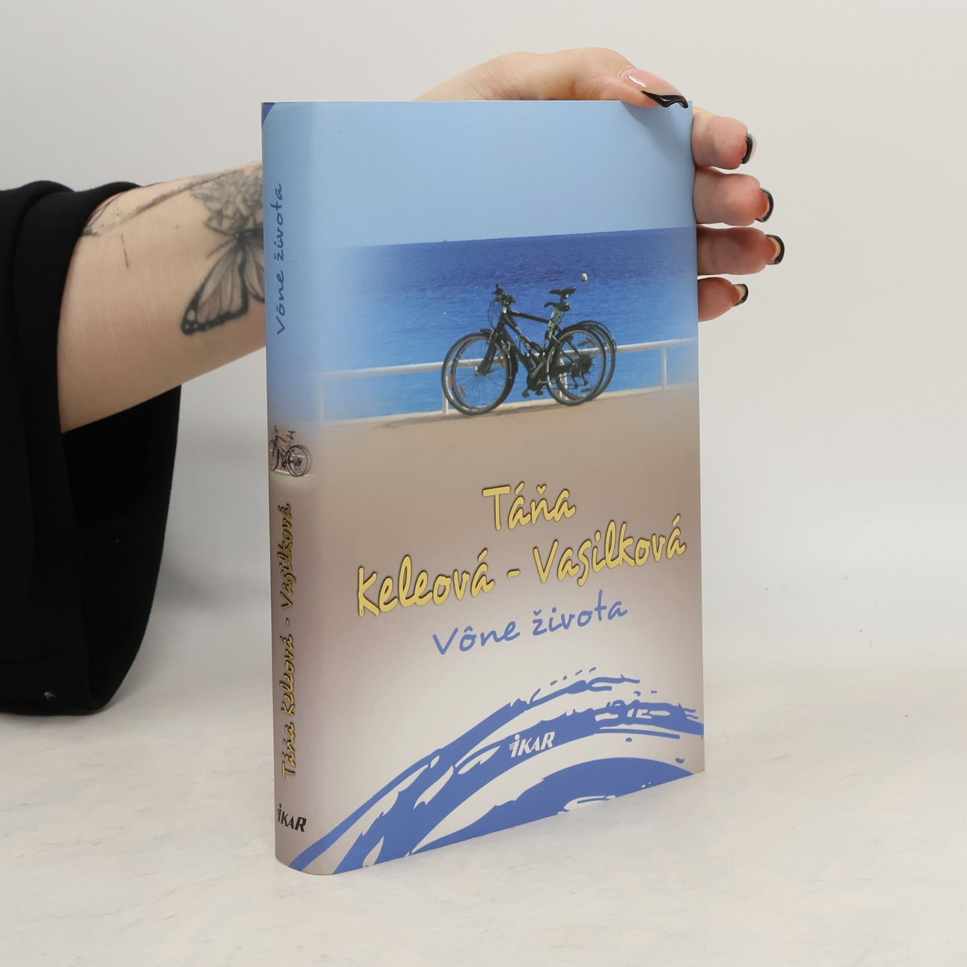 Táňa Keleová-Vasilková Vône života